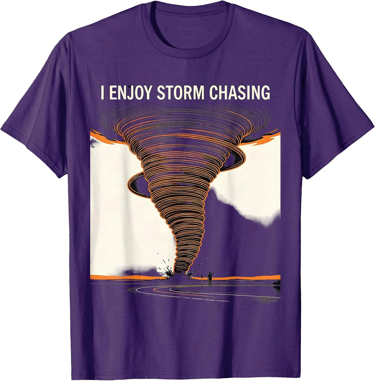 I Enjoy Storm Chasing Funny Tornado Chaser Meteorology T-Shirt - Purple