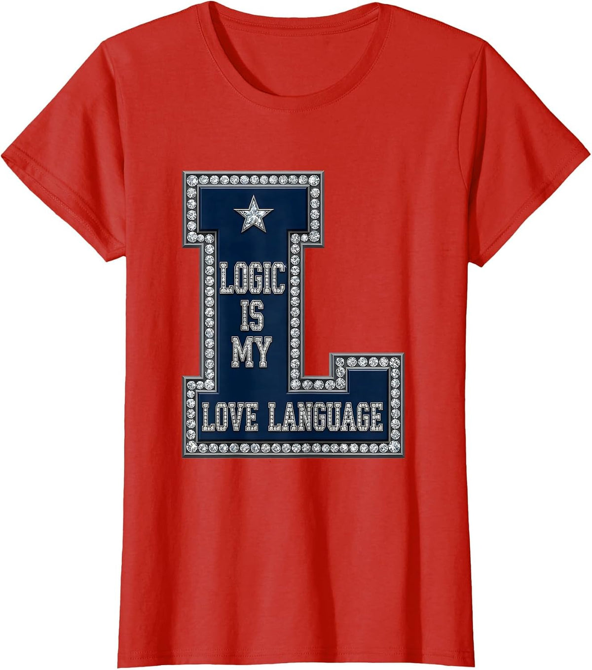 Logic Is My Love Language Funny Nerd Design T-Shirt - Red