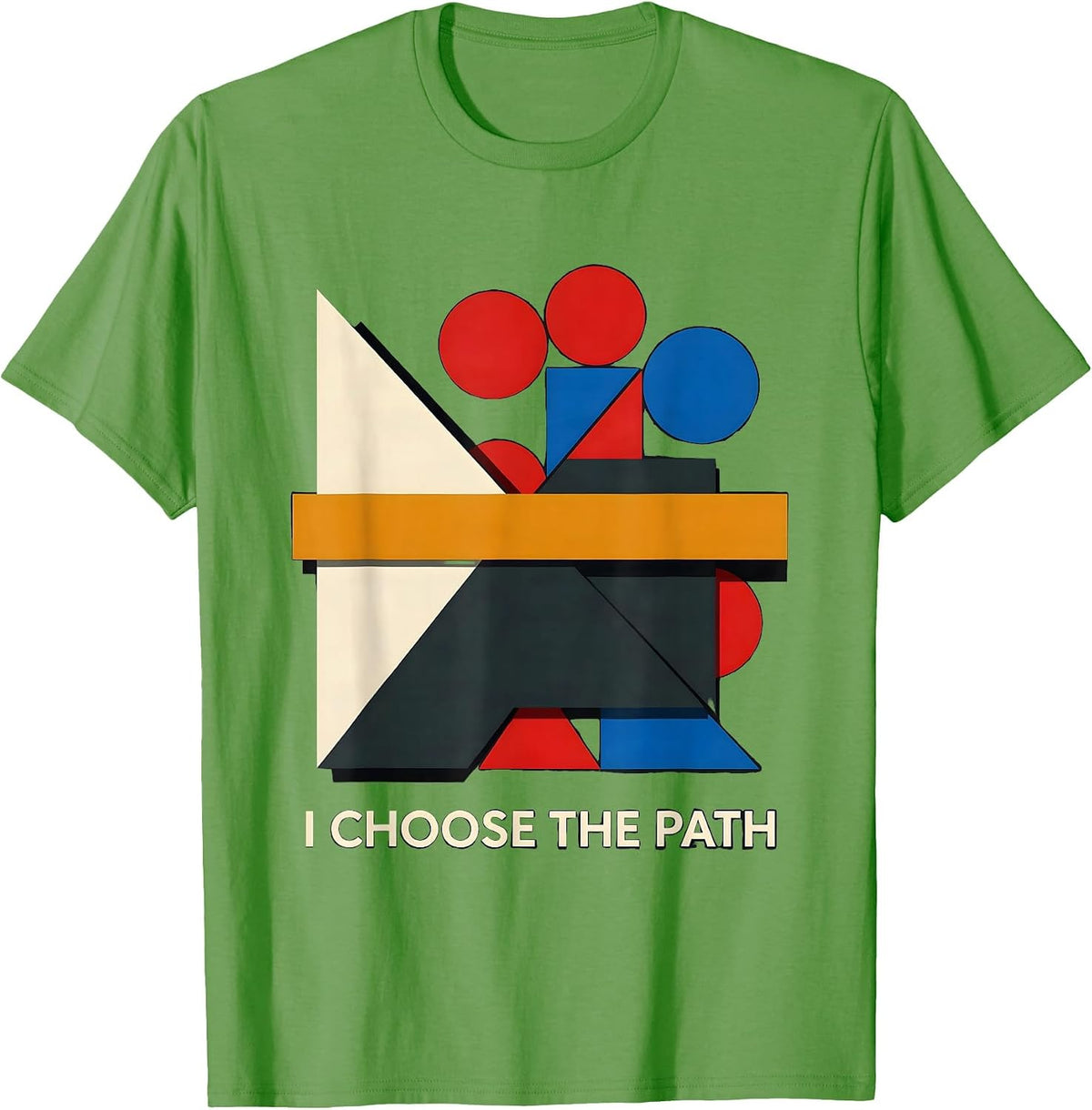 Men's I Choose The Path Bauhaus Modernist Stoic Philosophy Quote T-Shirt - Grass Green