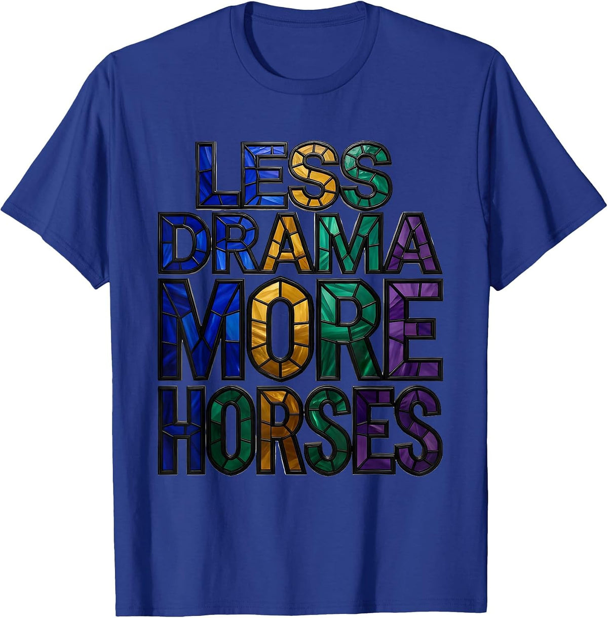 Less Drama More Horses Equestrian Design T-Shirt - Royal Blue