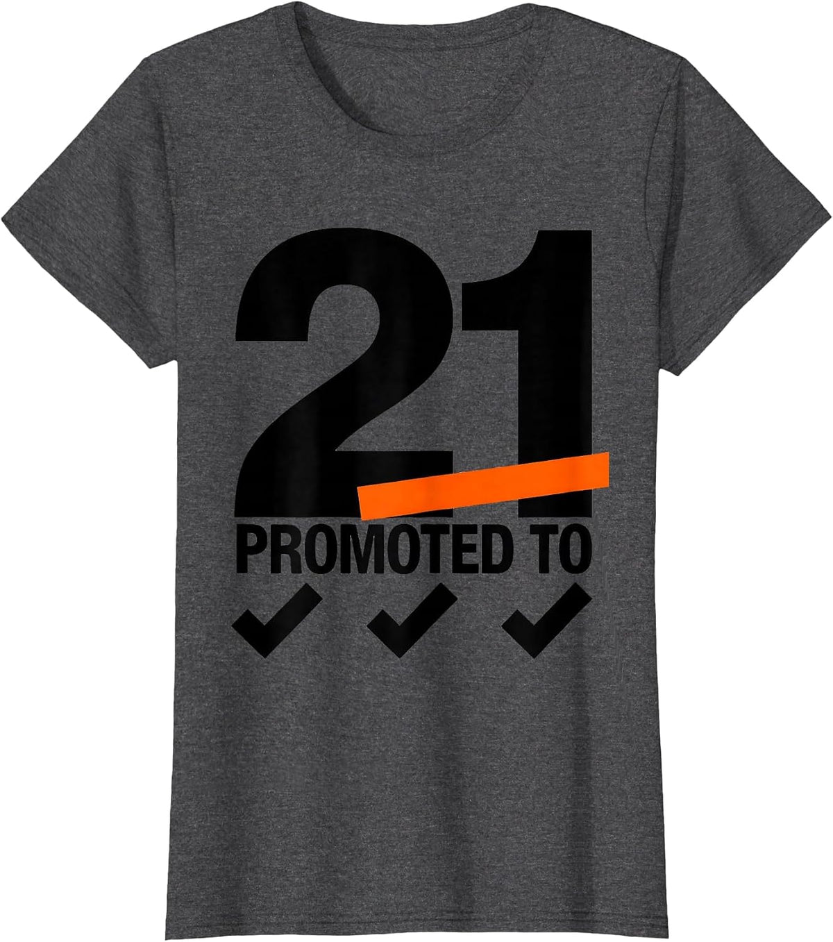 Women's PROMOTED TO 21 Vintage Milestone Birthday Age Badge T-Shirt - Dark Heather Grey