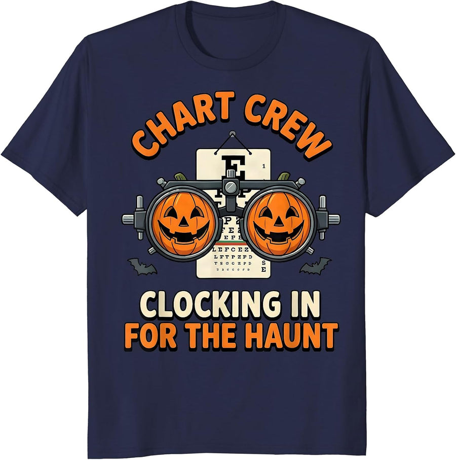 Chart Crew Clocking In For The Haunt Optometrist Halloween T-Shirt - Navy Blue