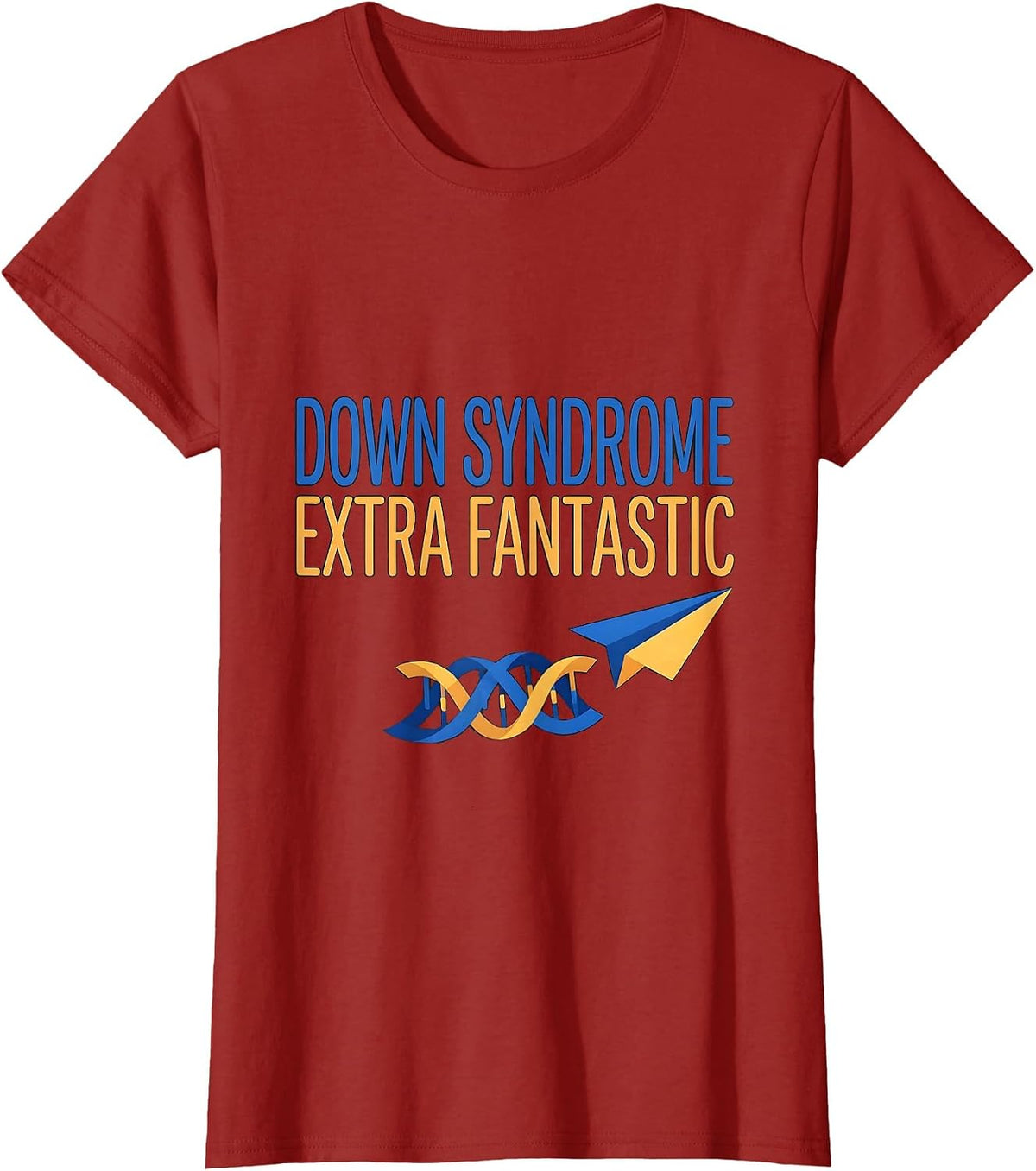 Women's Down Syndrome Extra Fantastic Supportive Family Awareness T-Shirt - Cranberry Red