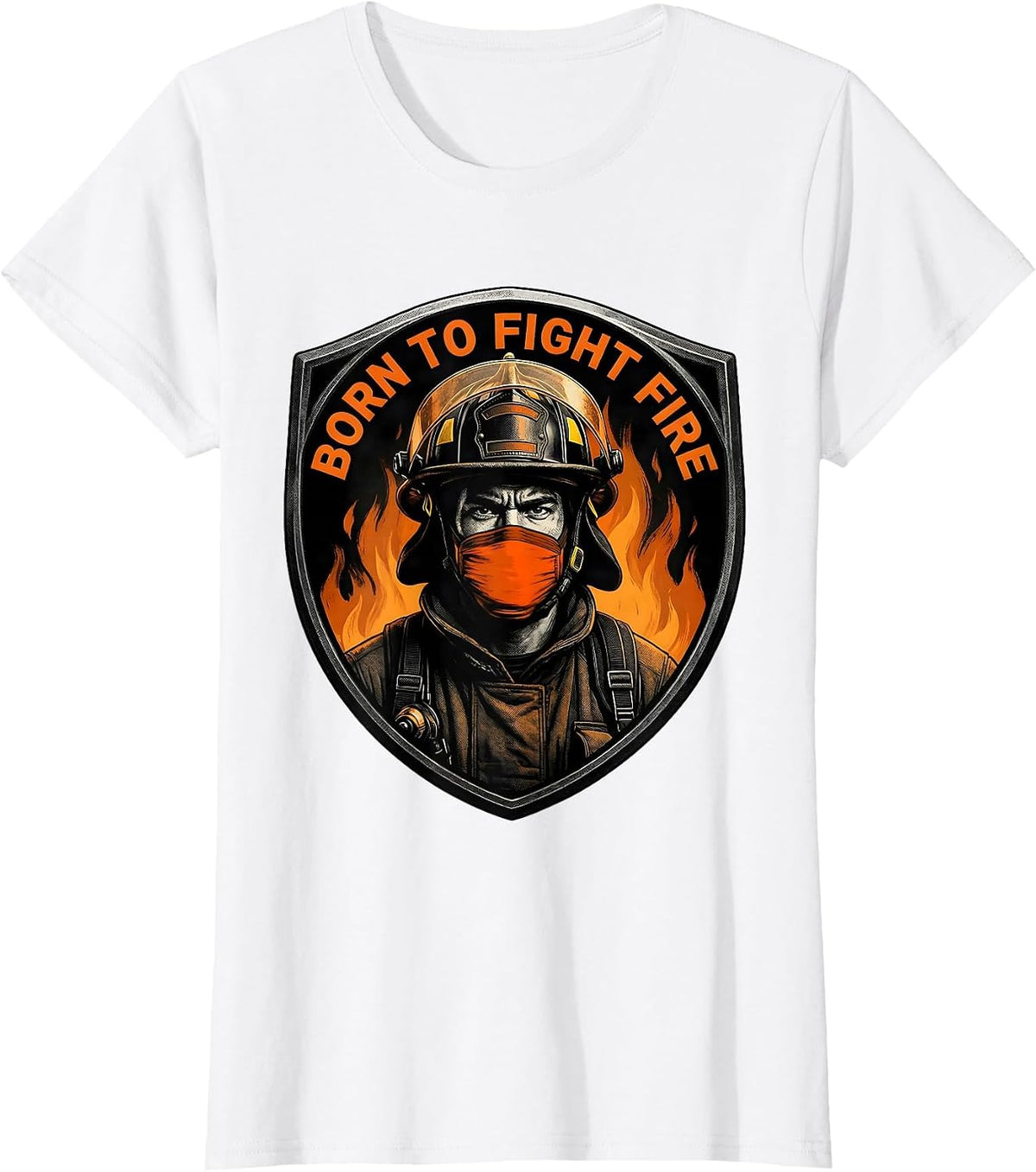 Women's Born to Fight Fire Firefighter Design T-Shirt - White