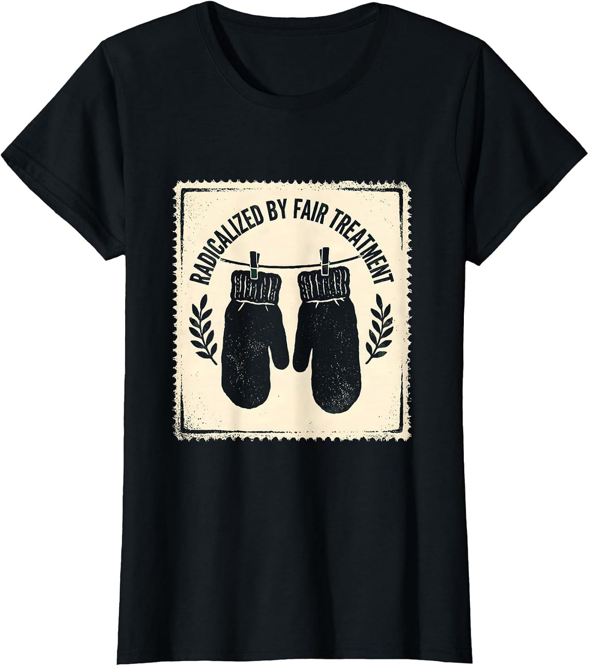 Radicalized By Fair Treatment Rubber Stamp Feminist Activist T-Shirt - Black