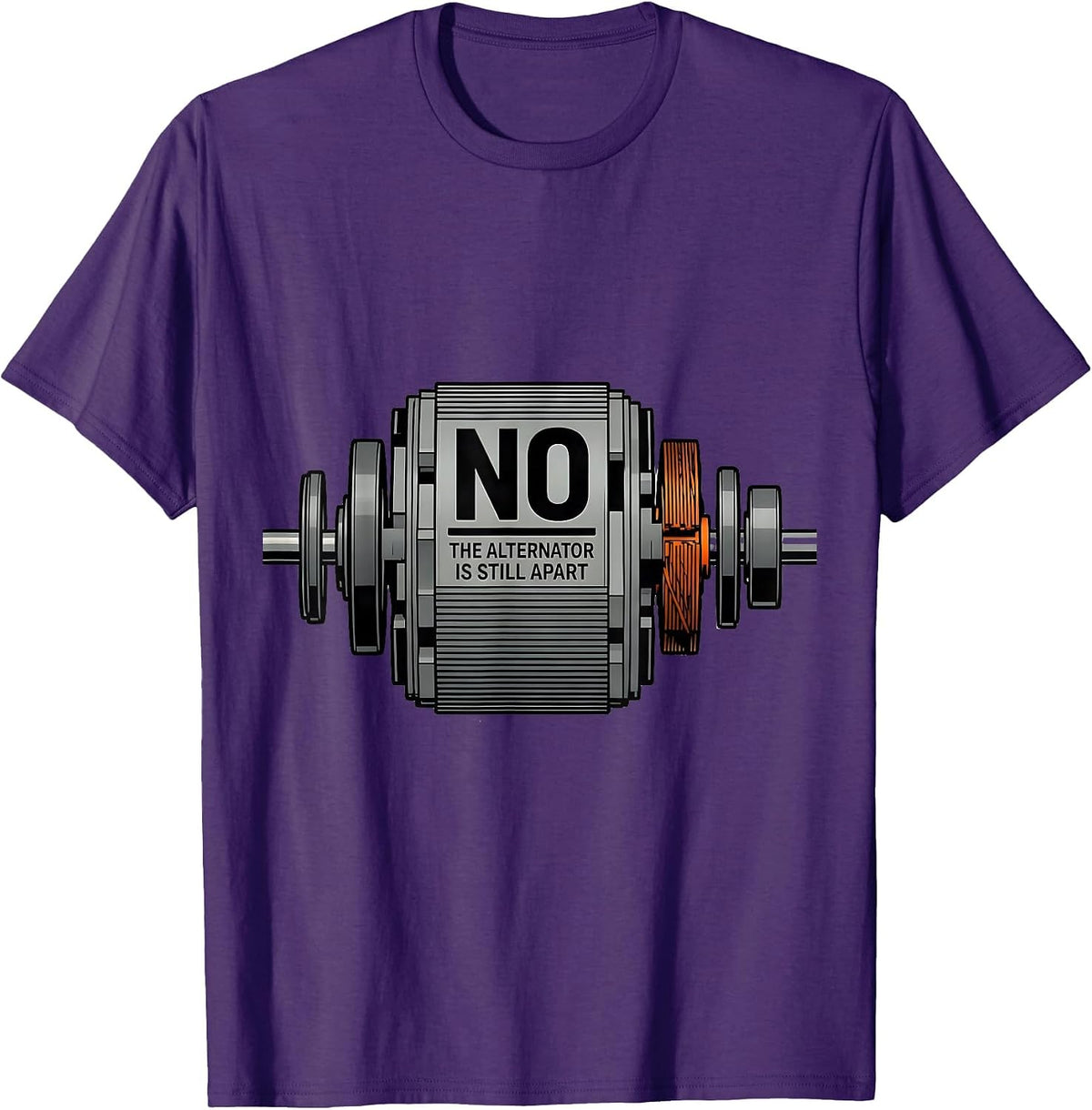 Men's No The Alternator Is Still Apart Funny Mechanic Garage T-Shirt - Purple