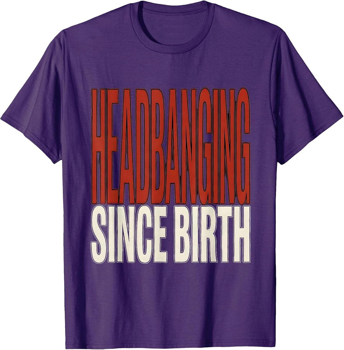 Headbanging Since Birth Rock Music Design T-Shirt - Purple