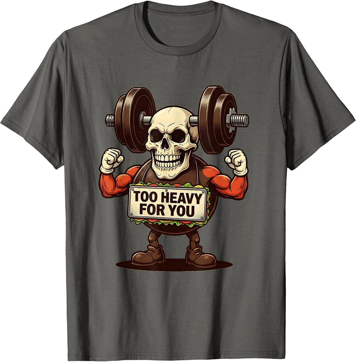 Too Heavy For You Death Metal Graphic Design T-Shirt - Asphalt Grey
