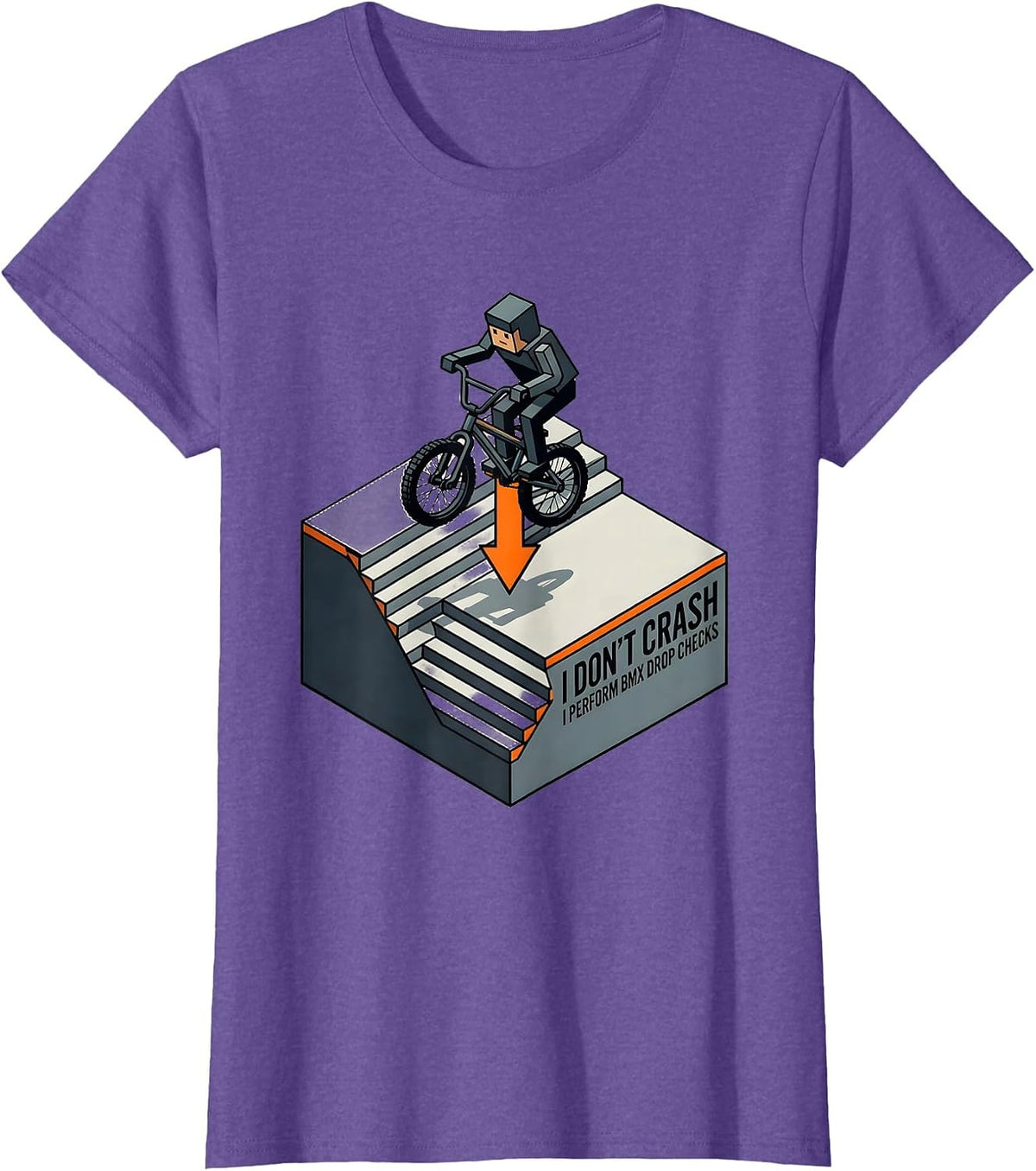 Women's I Don't Crash I Perform BMX Drop Checks BMX T-Shirt - Purple Heather