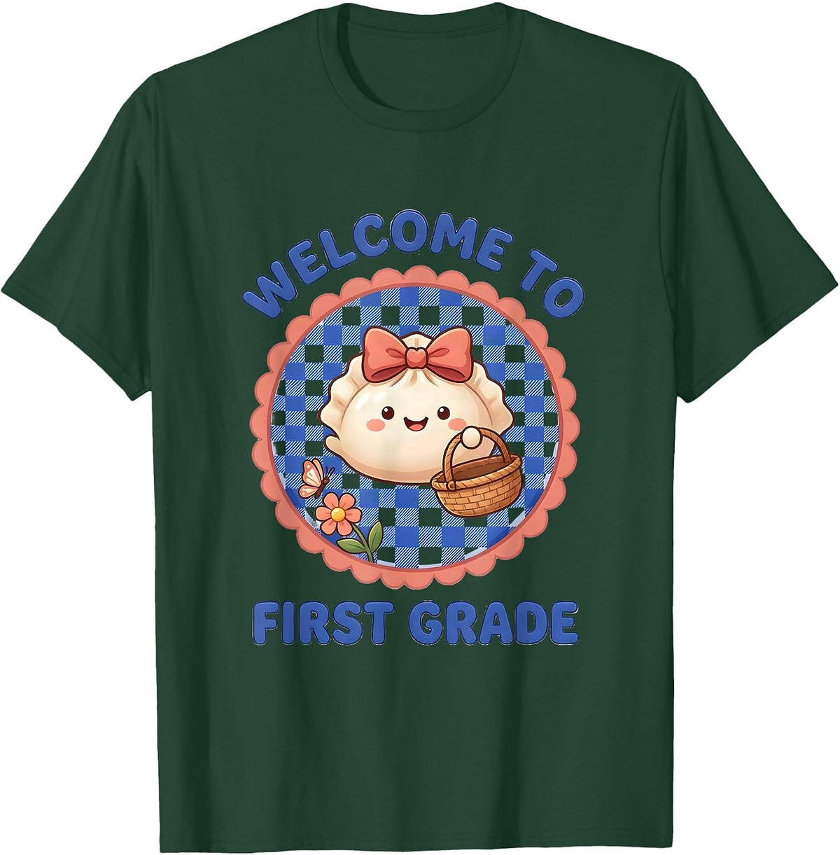 Welcome To First Grade Cute Dumpling Back to School Girl T-Shirt - Dark Green