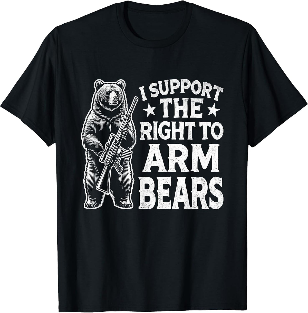 Funny Second Amendment I Support the Right to Arm Bears Men T-Shirt - Black