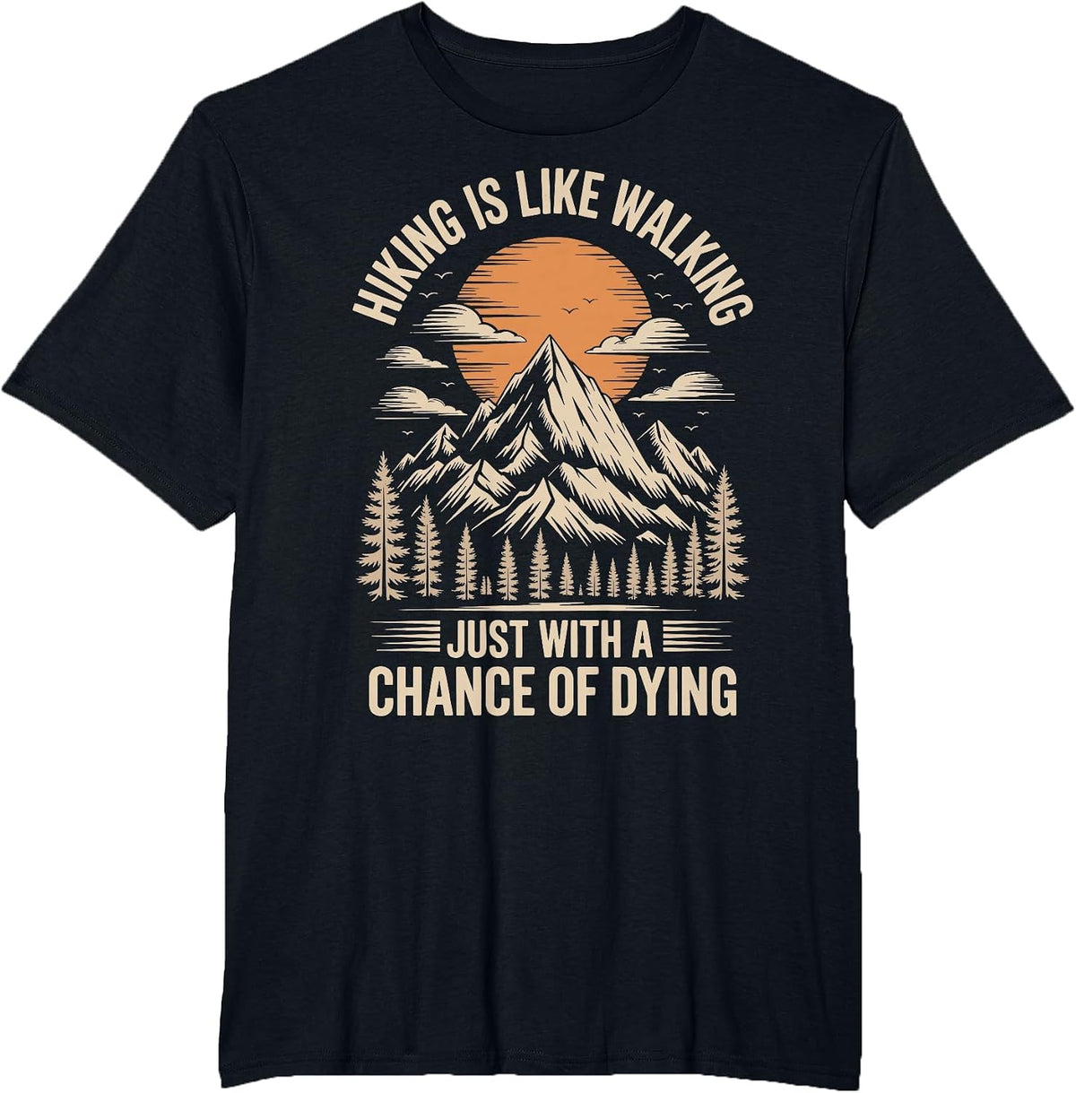 Hiking Outdoor Funny Hiker T-Shirt - Black