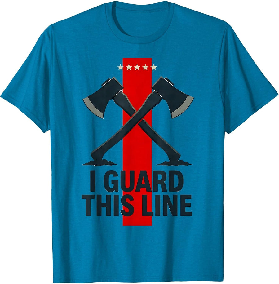 I Guard This Line Stencil Firefighter Humor Thin Red Line T-Shirt - Sapphire Blue
