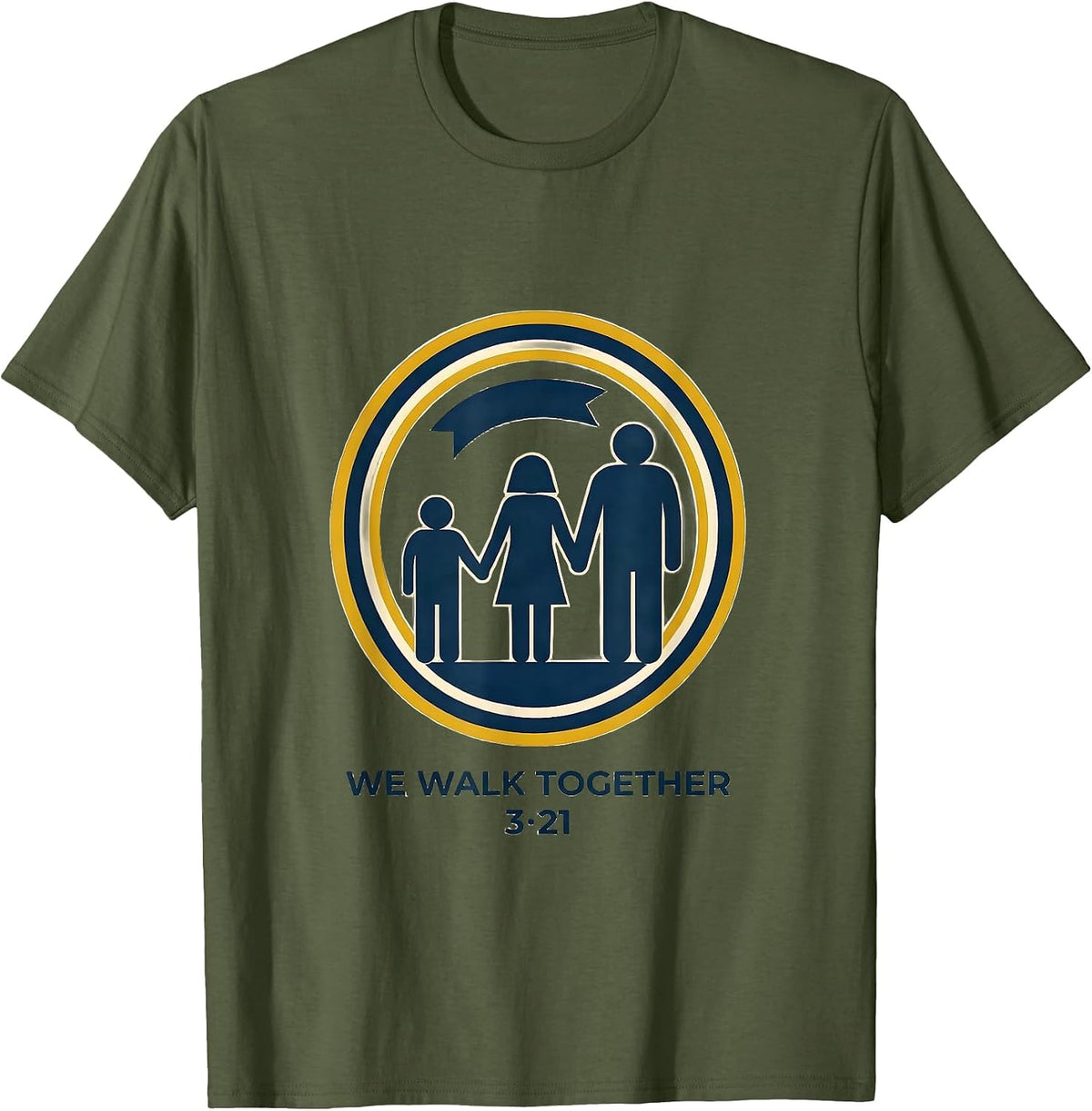 We Walk Together, 3·21 Down Syndrome Awareness Family T-Shirt - Olive Green