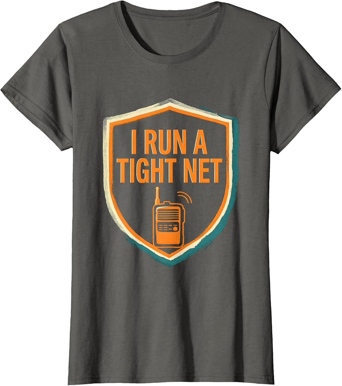 Women's I Run A Tight Net Funny Ham Radio Operator Hobby Humor T-Shirt - Asphalt Grey