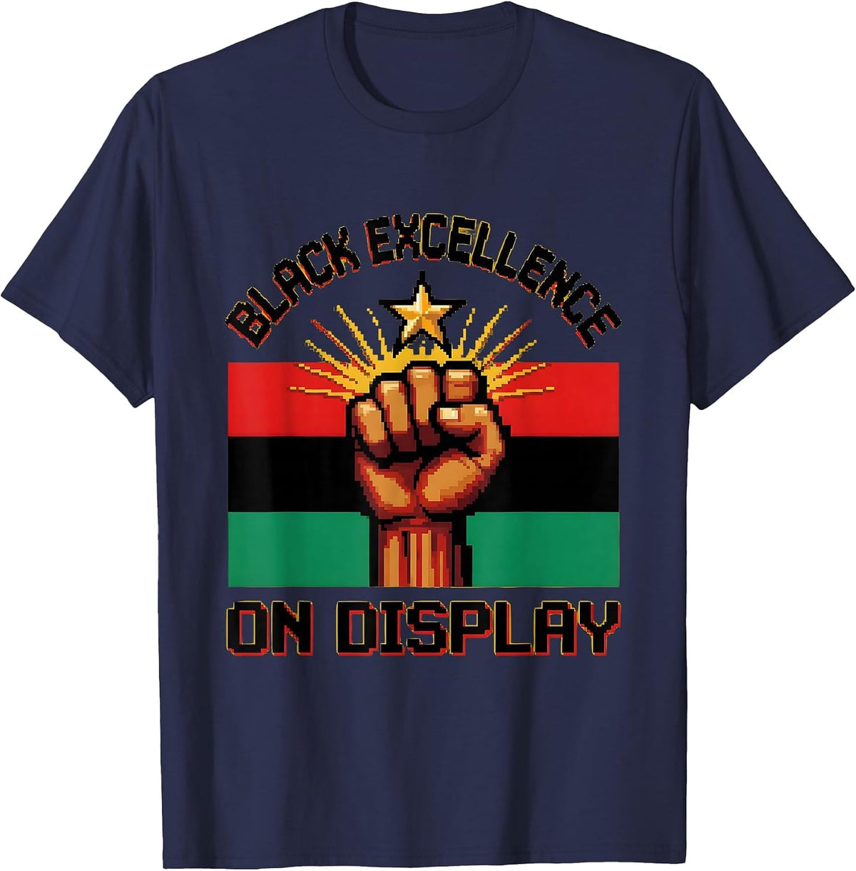 Black Excellence on Display Juneteenth Design T-Shirt - Navy Blue
