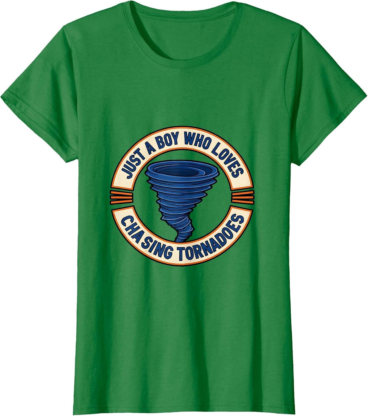 Women's Just A Boy Who Loves Chasing Tornadoes Storm Chaser T-Shirt - Kelly Green