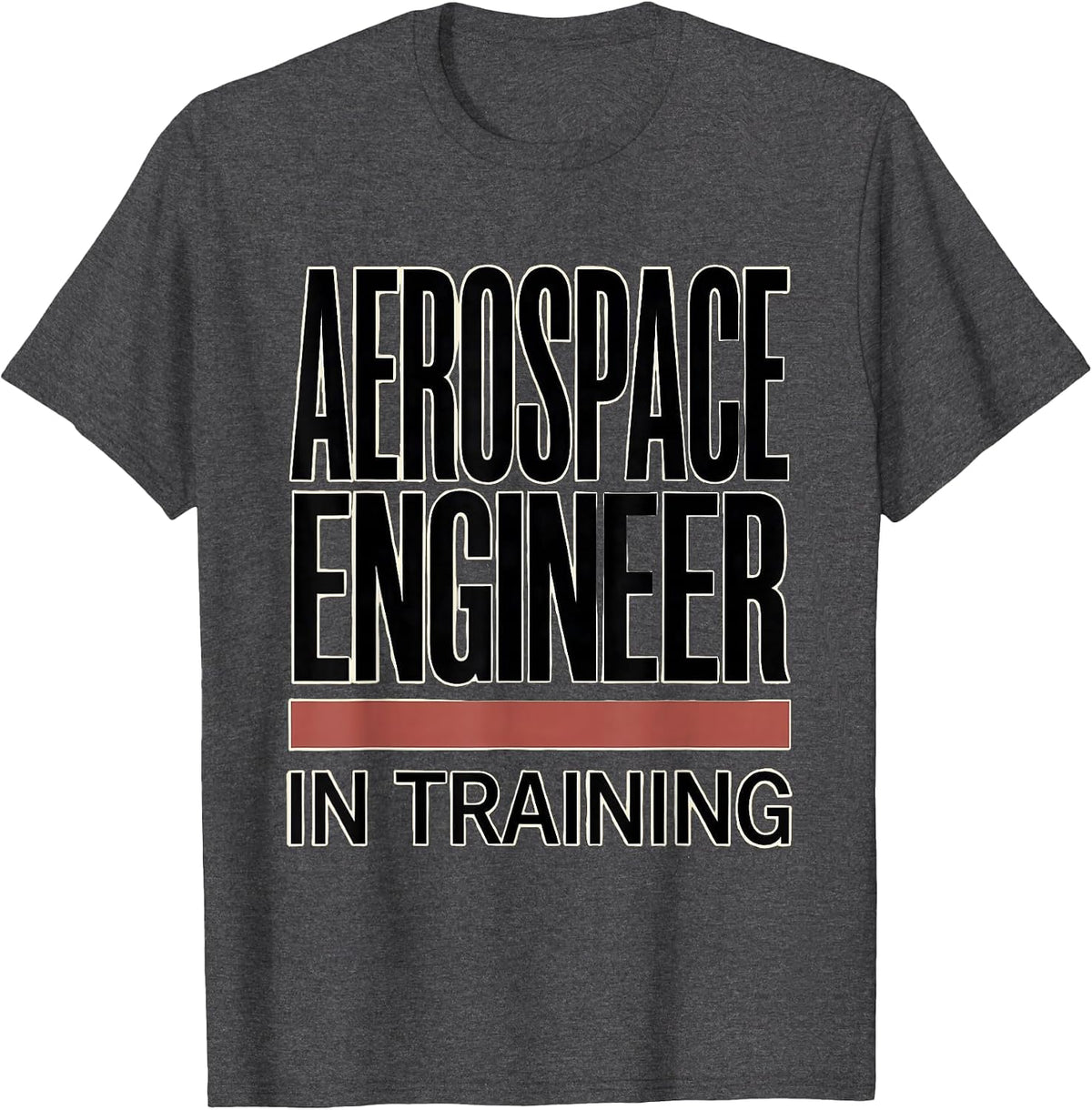 Men's Aerospace Engineer In Training Funny Future Engineer Gift T-Shirt - Dark Heather Grey