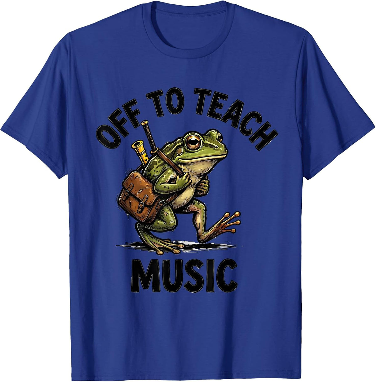 Off To Teach Music Funny Frog Teacher Back To School T-Shirt - Royal Blue