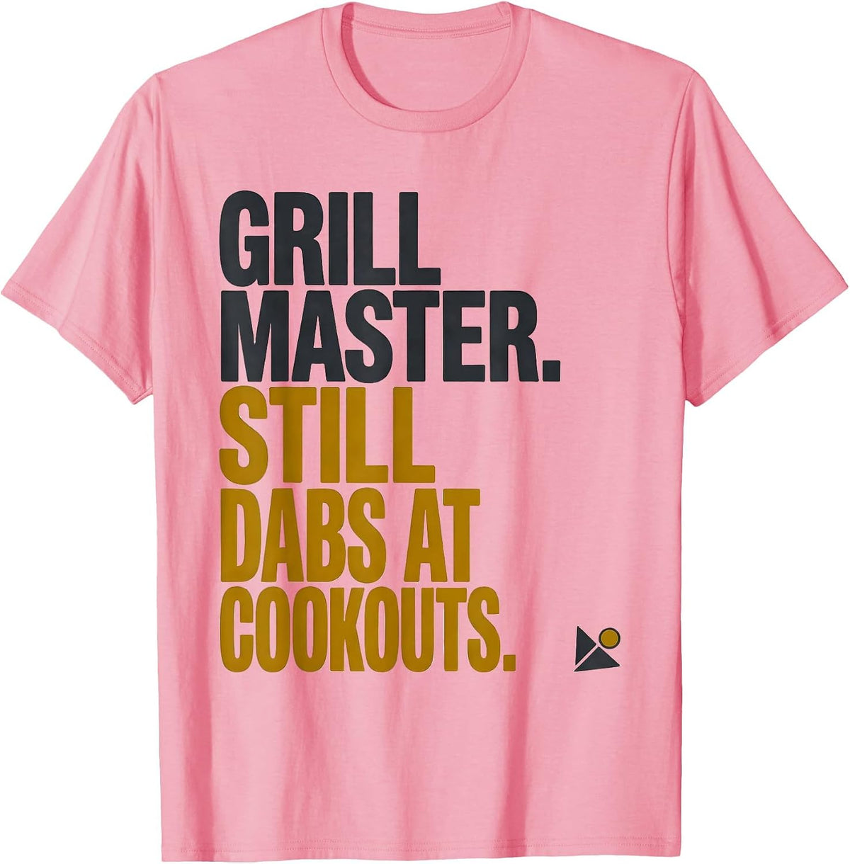 Men's Grillmaster Still Dabs At Cookouts Funny Grill Lover Dab T-Shirt - Pink