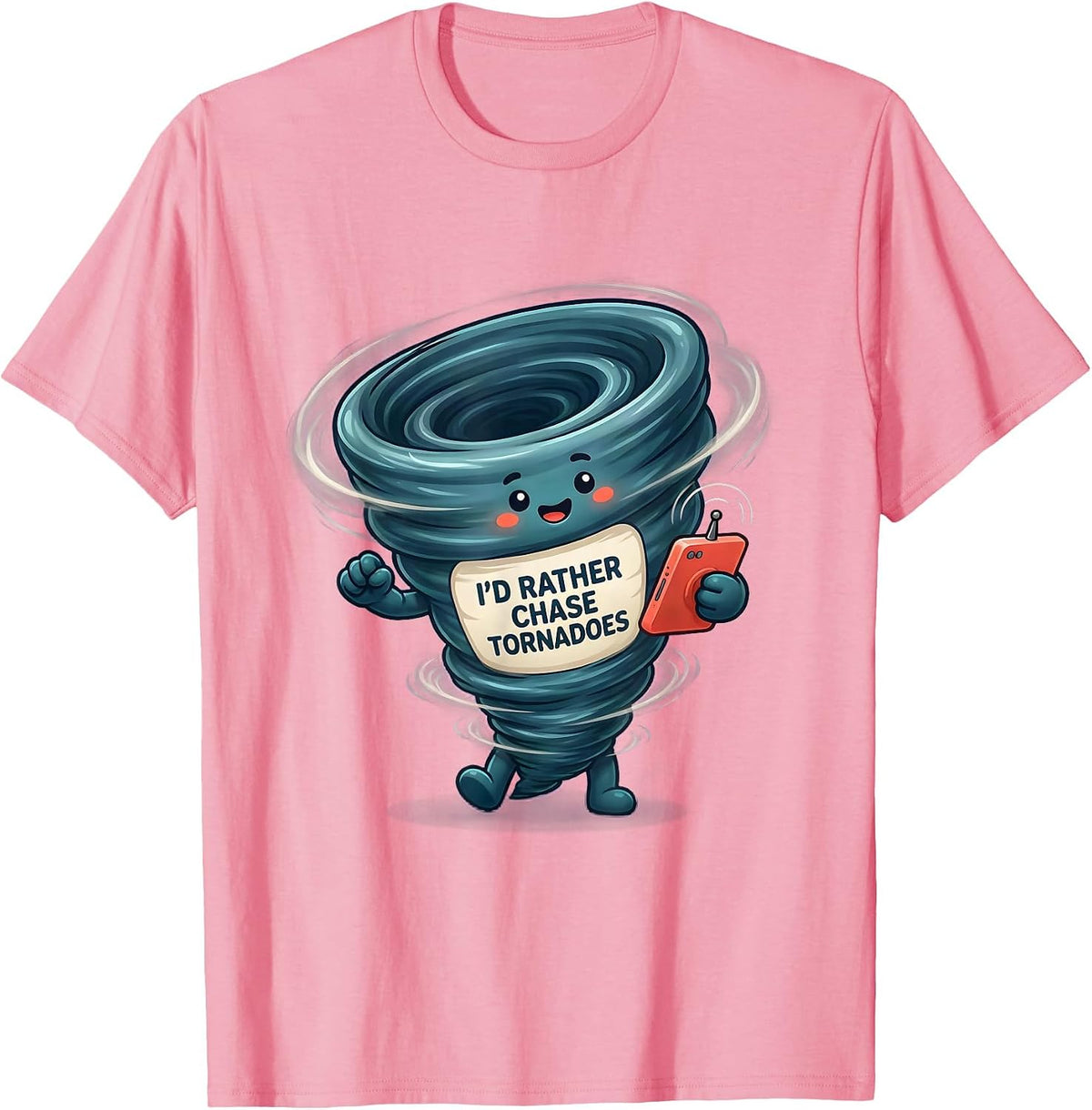 Men's I'd Rather Chase Tornadoes Cute Kawaii Storm Chaser T-Shirt - Pink