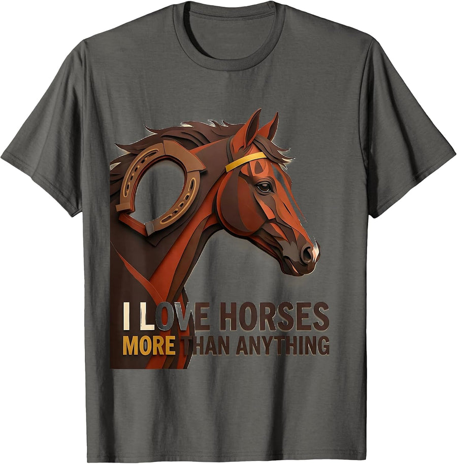 I Love Horses More Than Anything Funny Horse Lover Gift T-Shirt - Asphalt Grey