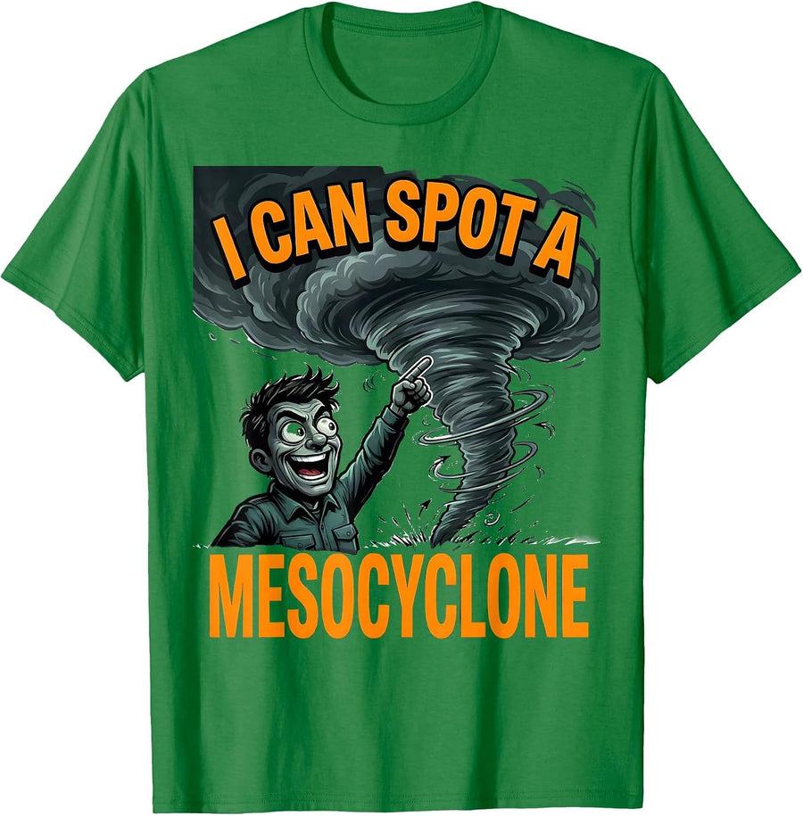 Men's I Can Spot A Mesocyclone Funny Storm Chaser Meteorologist T-Shirt - Kelly Green