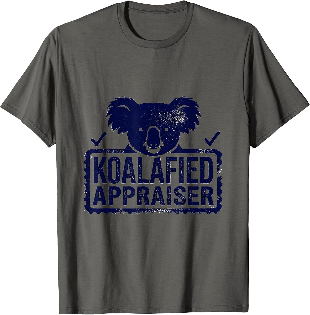 Koalafied Appraiser Rubber Stamp Koala Lover Humor T-Shirt - Asphalt Grey