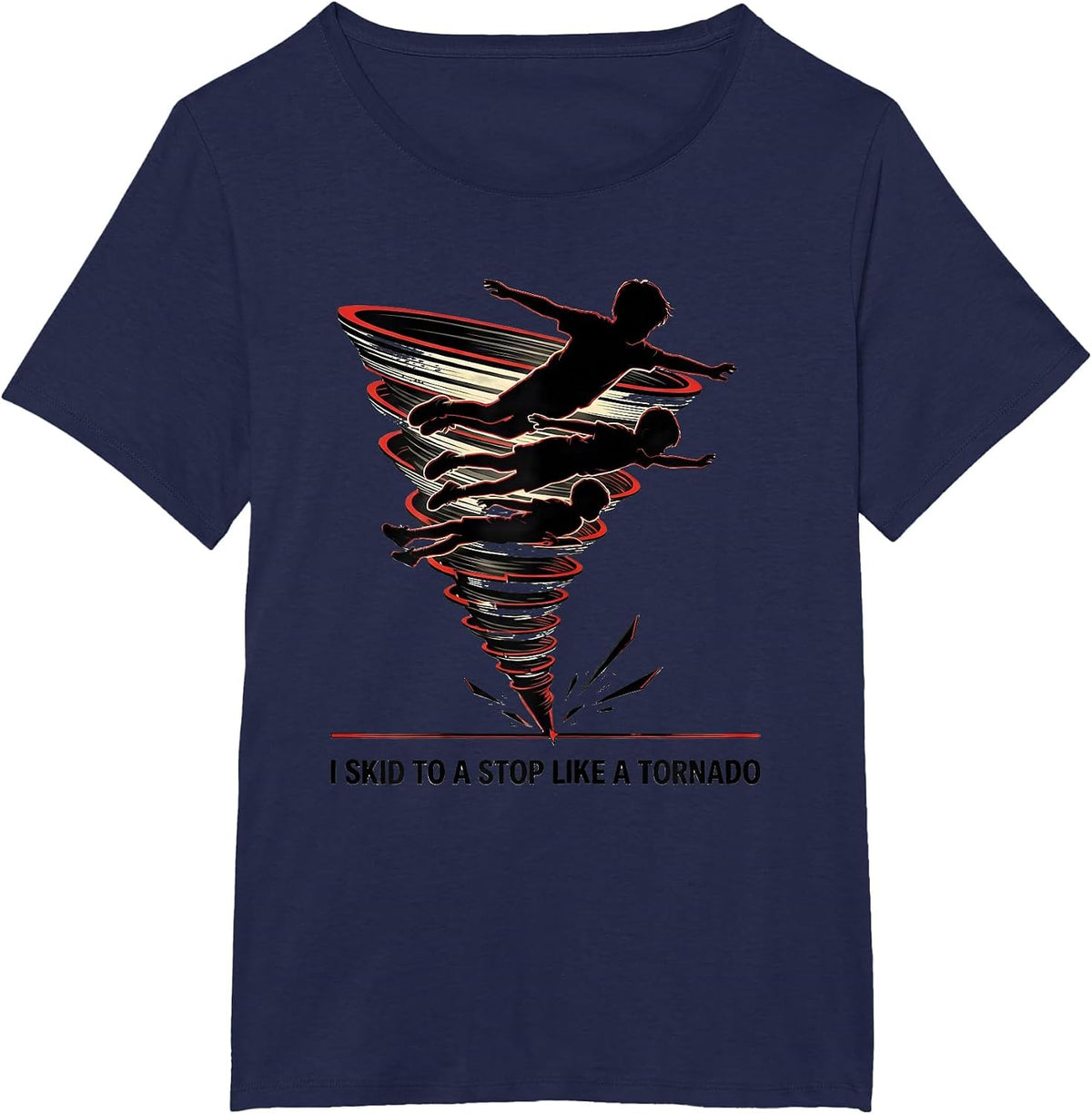 Women's I Skid To A Stop Like A Tornado Funny Meteorology Storm T-Shirt - Navy Blue
