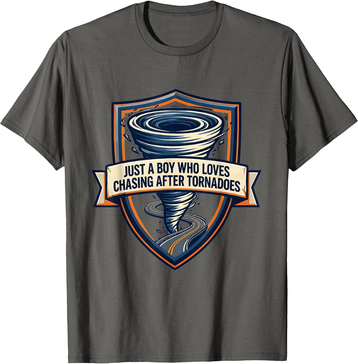 Just A Boy Who Loves Chasing After Tornadoes Storm Chaser T-Shirt - Asphalt Grey