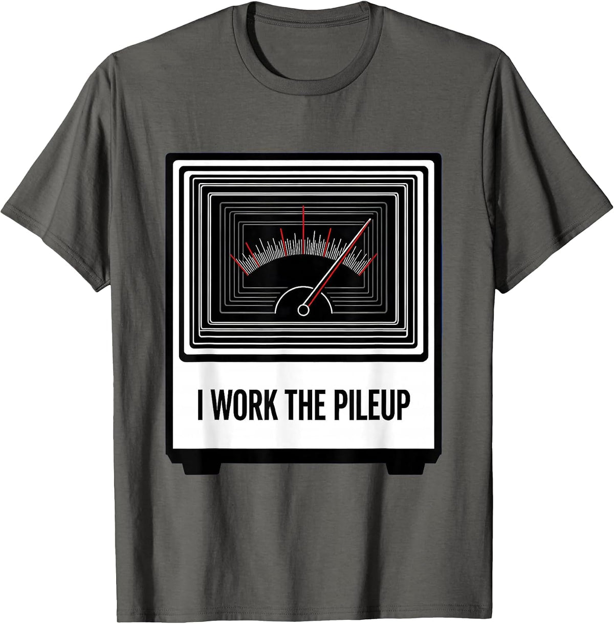 Men's I Work The Pileup Funny Ham Radio Operator Enthusiast Humor T-Shirt - Asphalt Grey