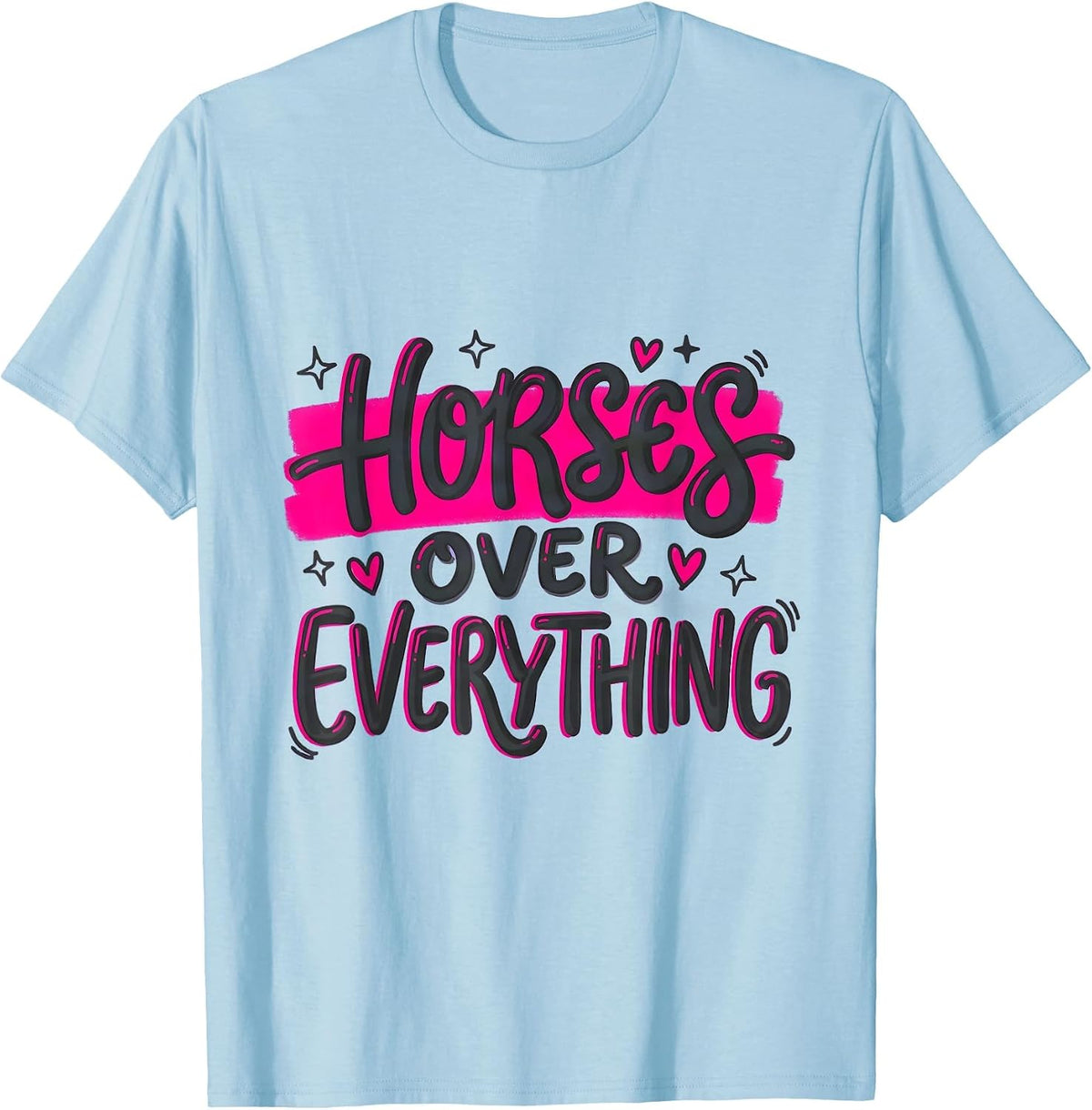 Men's Horses Over Everything Equestrian Lover Design T-Shirt - Baby Blue