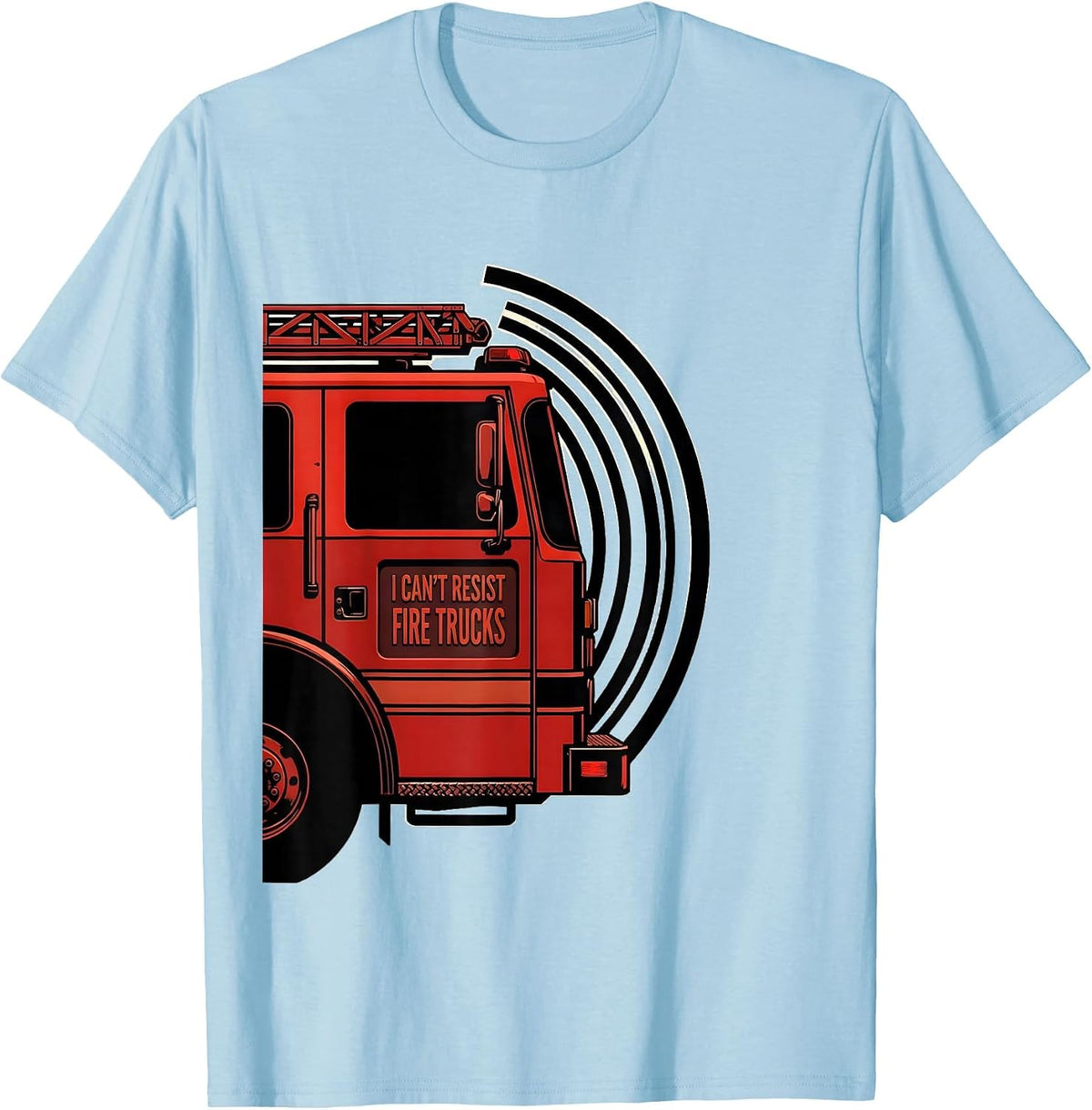 Men's I Can't Resist Fire Trucks Funny Firefighter Humor Gift T-Shirt - Baby Blue