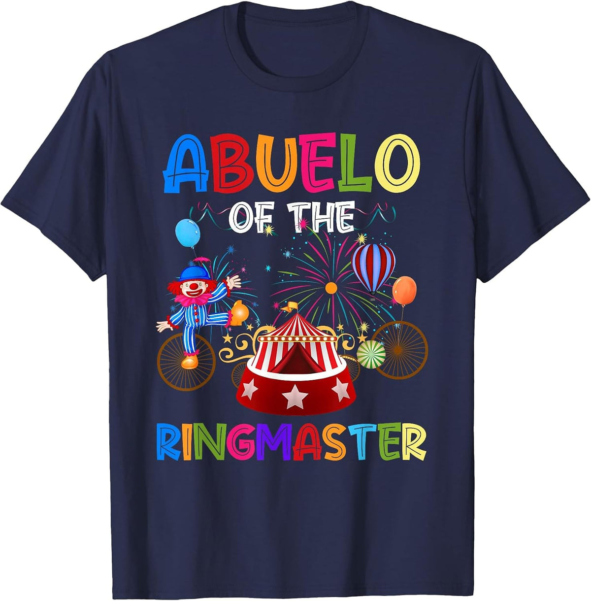 Abuelo of The Birthday Ringmaster Circus Birthday Party T-Shirt - Navy Blue