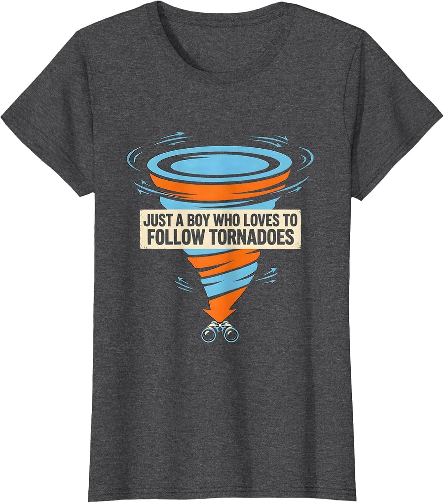 Women's Just A Boy Who Loves To Follow Tornadoes Funny T-Shirt - Dark Heather Grey