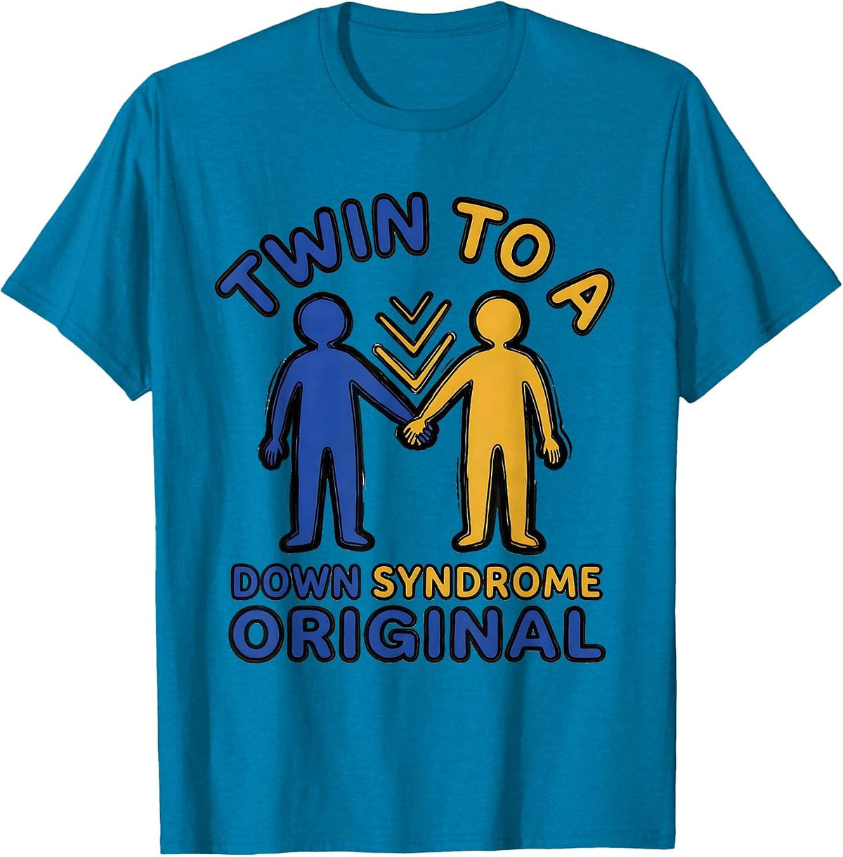 Twin To A Down Syndrome Original Family Support Awareness T-Shirt - Sapphire Blue