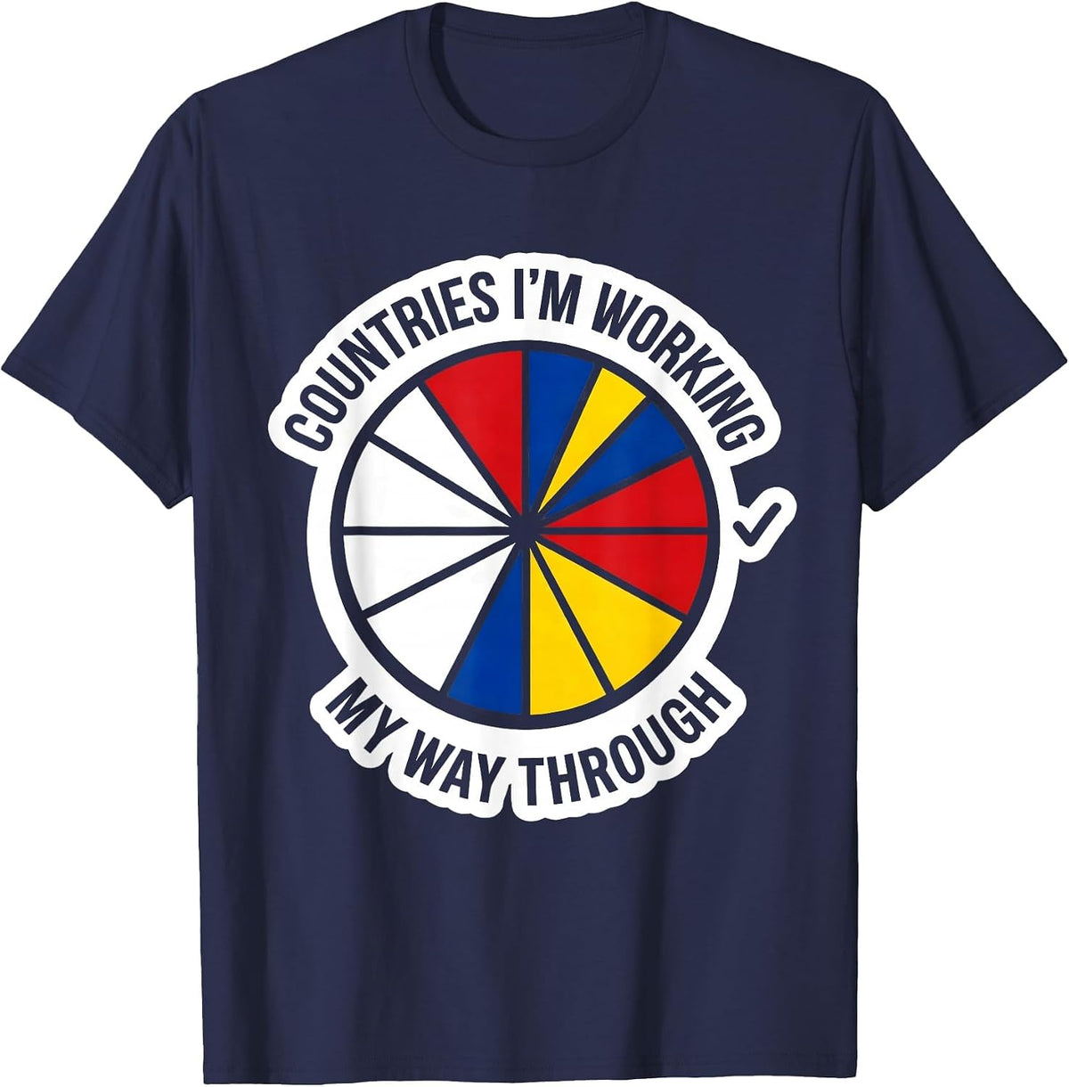 Countries I'm Working My Way Through Educational Geography T-Shirt - Navy Blue