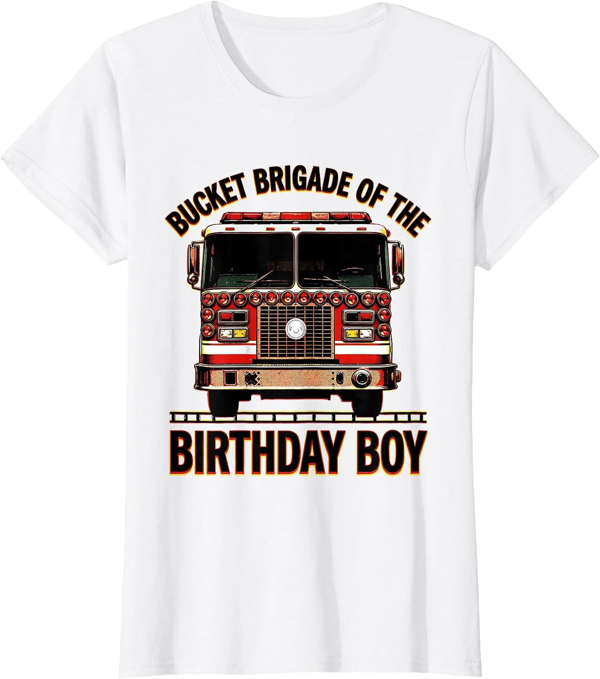 Women's Bucket Brigade of the Birthday Boy Fire Truck Firefighter T-Shirt - White