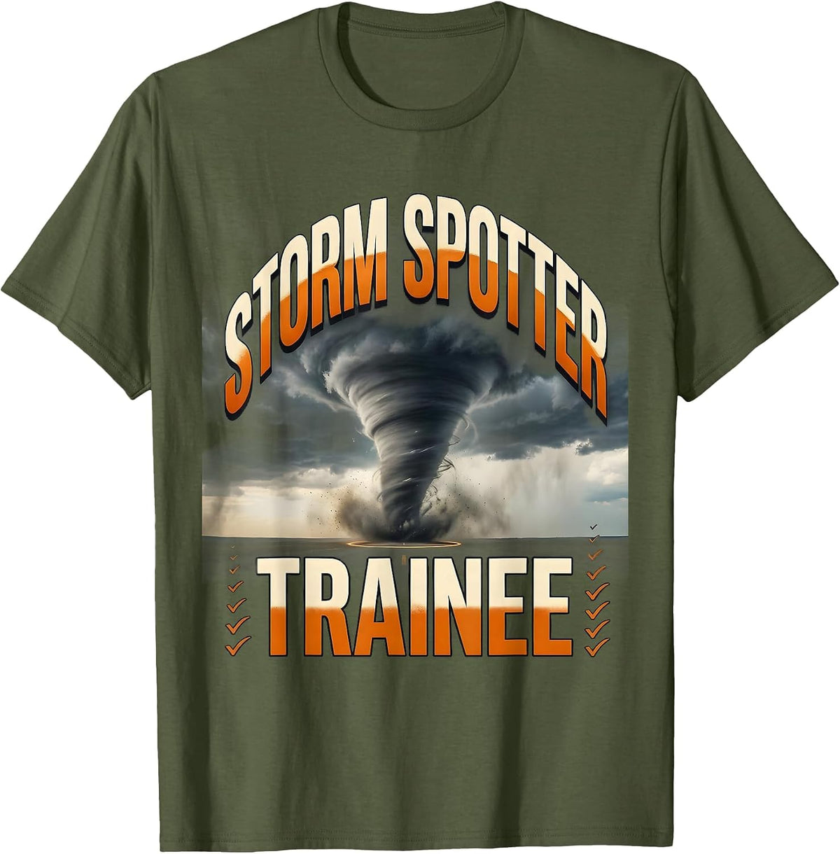 Men's Storm Spotter Trainee Funny Tornado Chaser Weather T-Shirt - Olive Green