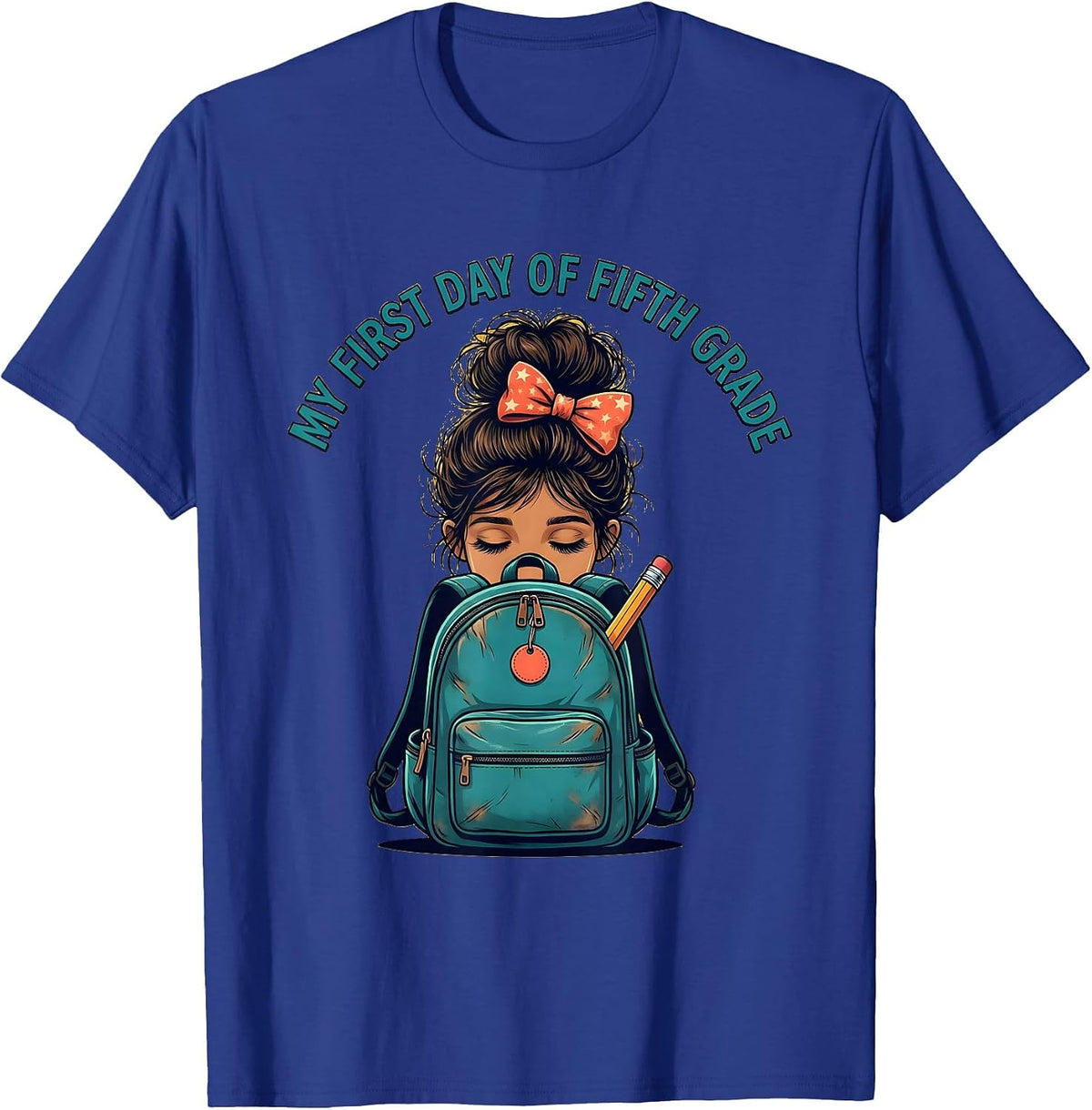 My First Day of Fifth Grade Funny Messy Bun Back To School T-Shirt - Royal Blue