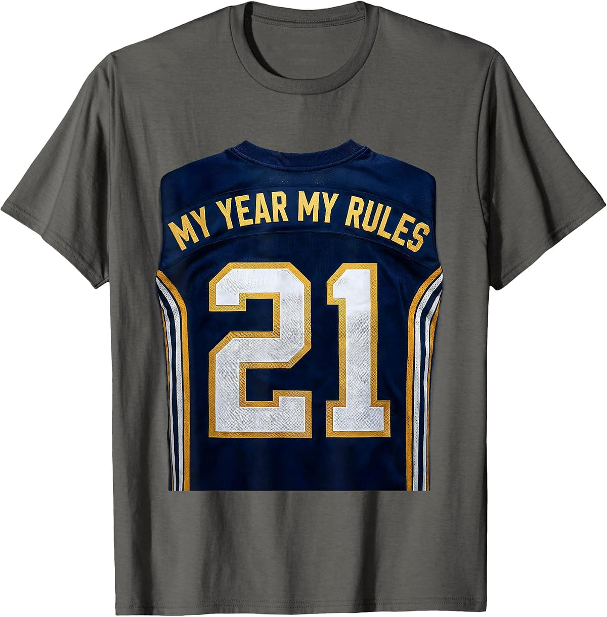 Men's 21st Birthday My Year My Rules Design T-Shirt - Asphalt Grey