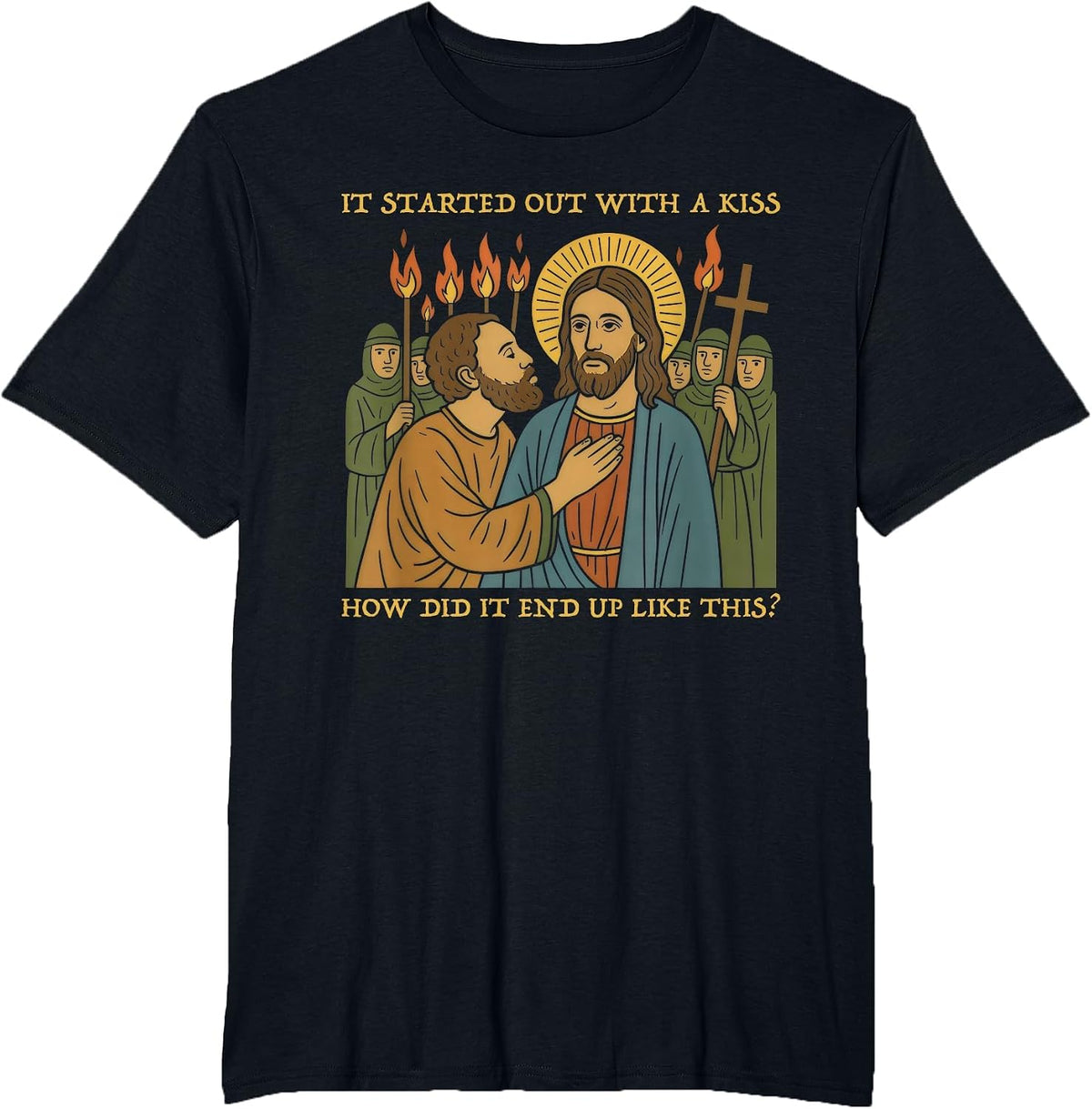 It was Only a Kiss - Jesus & Judas Parody Quote T-Shirt - Black