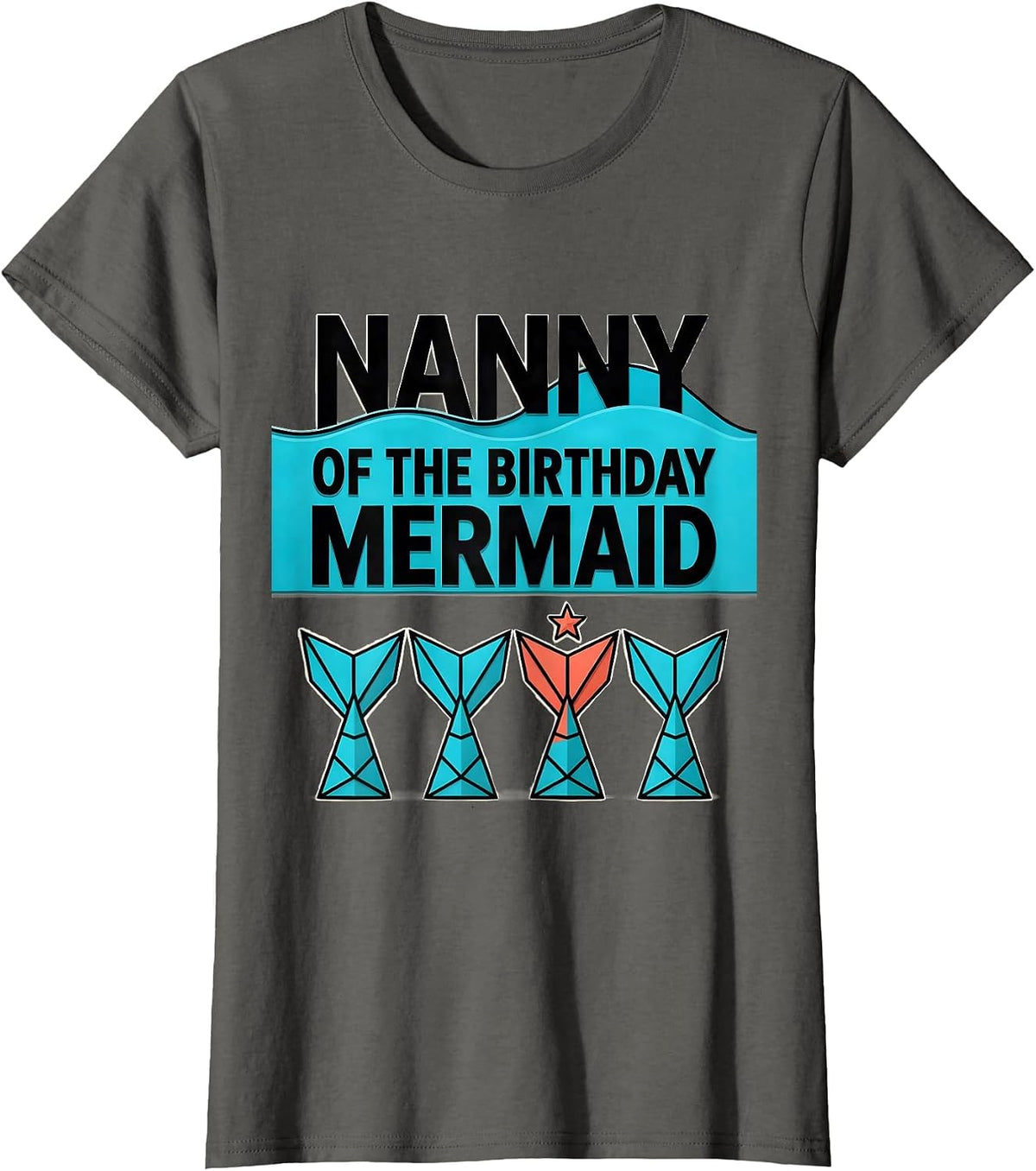 Women's Nanny Of The Birthday Mermaid Geometric Mermaid Squad Family T-Shirt - Asphalt Grey