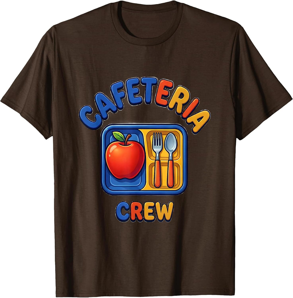 Cafeteria Crew Colorful Teacher Crew Back To School First T-Shirt - Brown