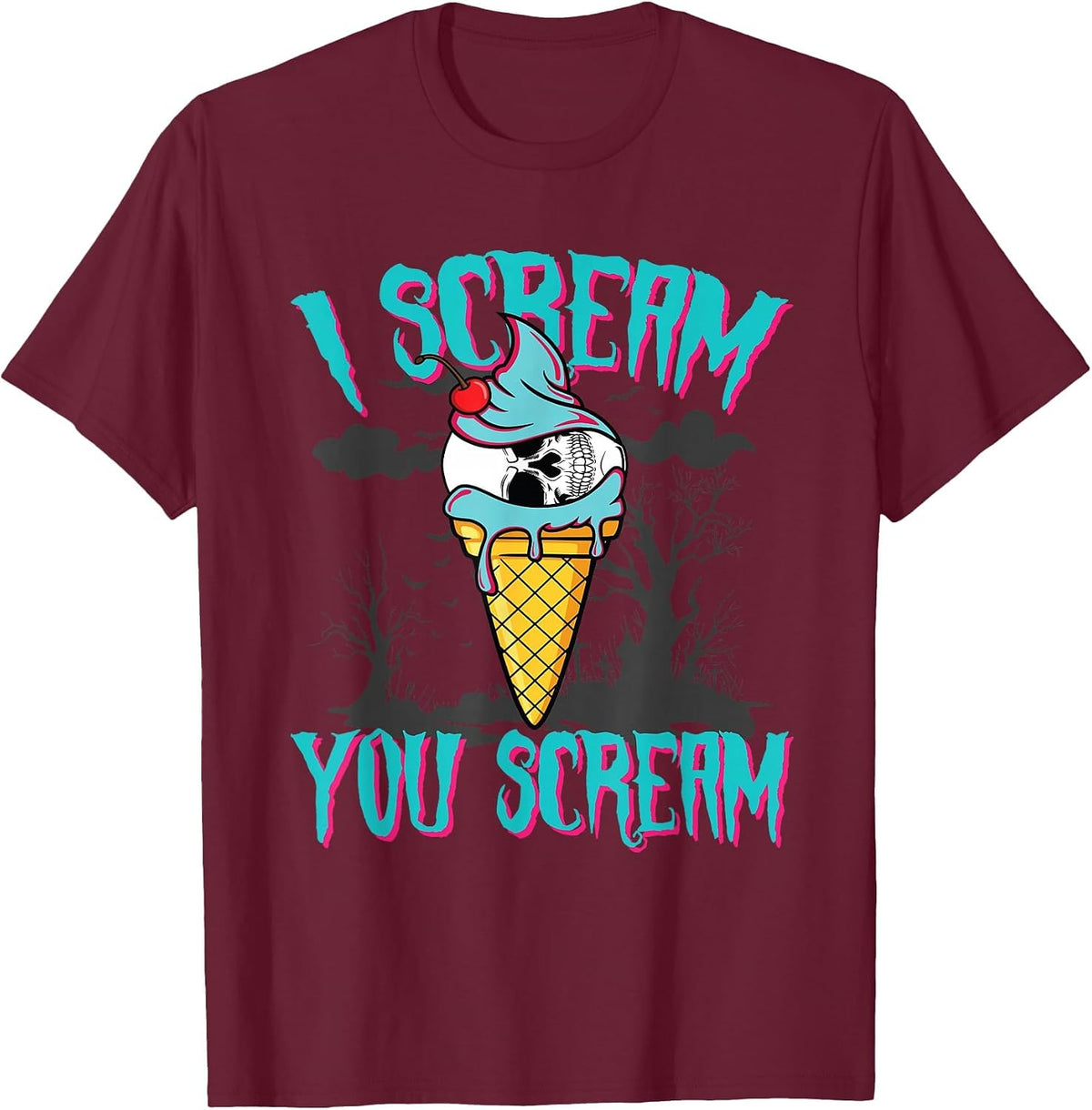 Scary Halloween Skull Ice Cream I Scream You Scream T-Shirt - Burgundy