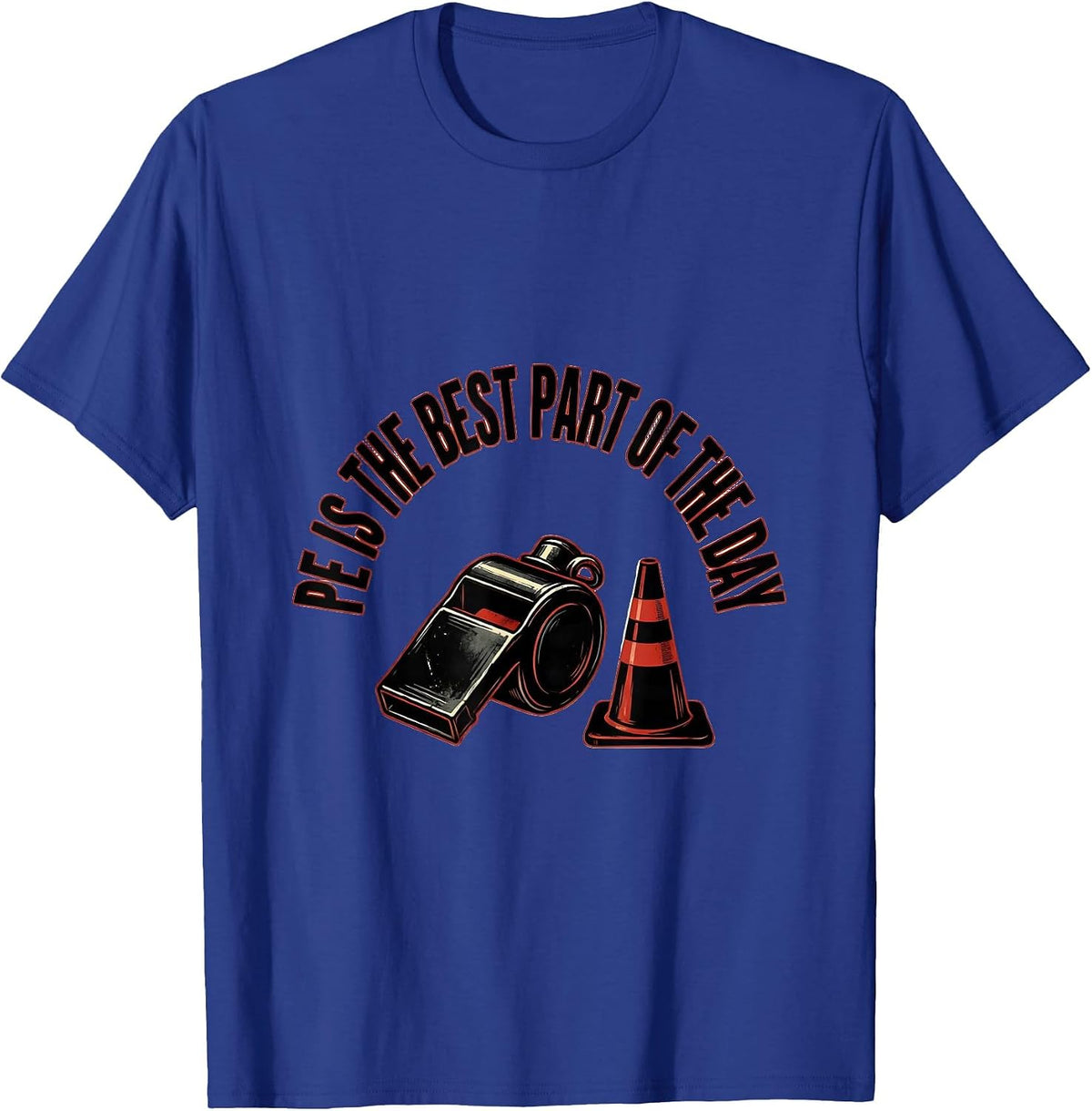 Men's PE Is The Best Part Of The Day Funny PE Teacher Back T-Shirt - Royal Blue