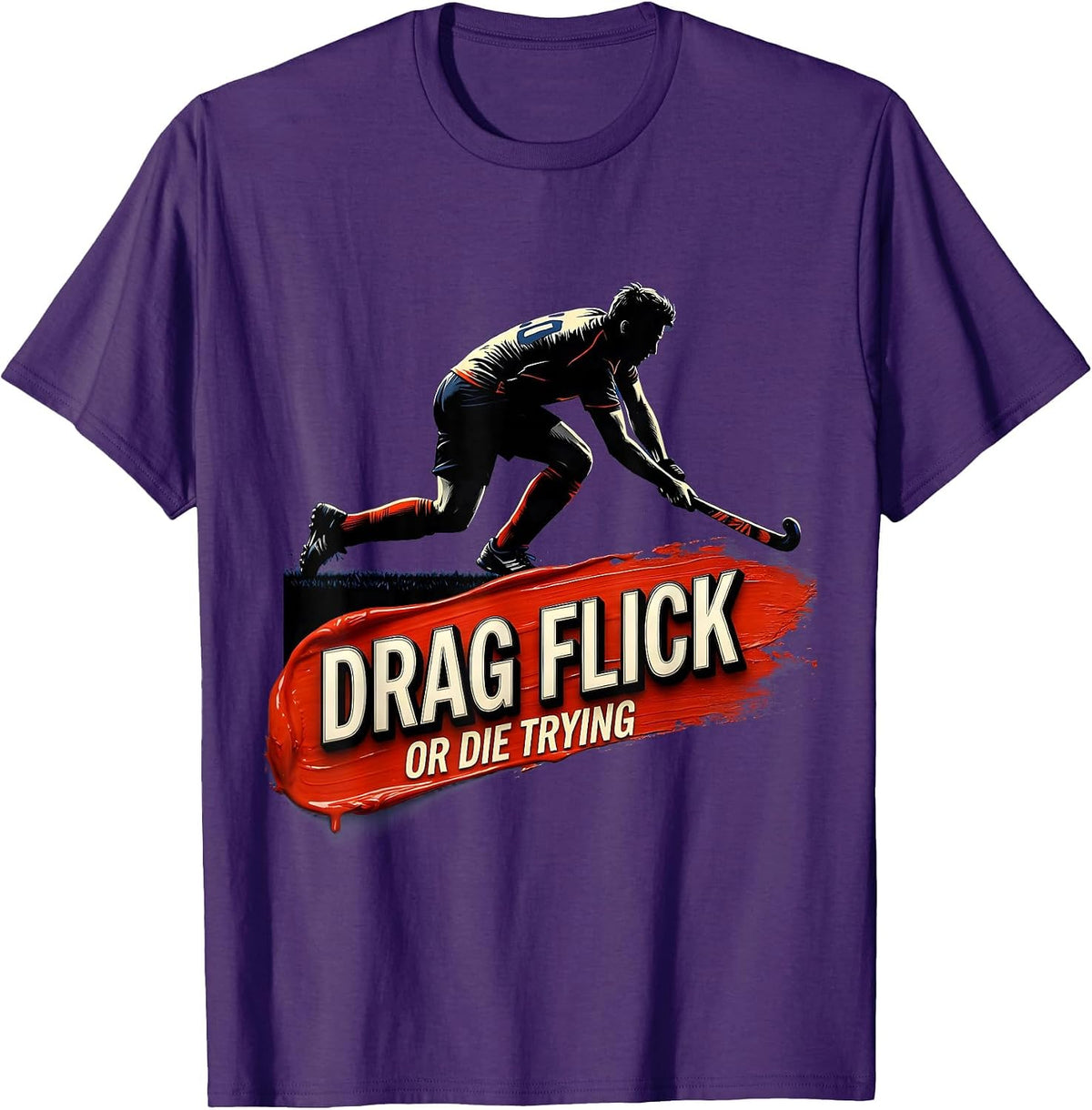 Men's Drag Flick Or Die Trying Field Hockey Design T-Shirt - Purple