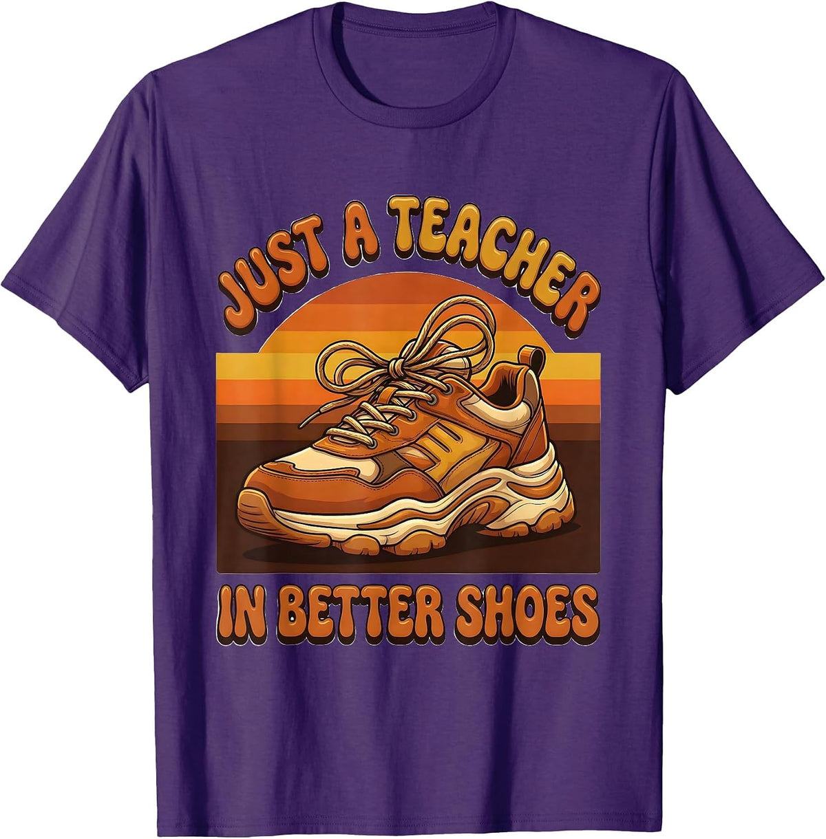 Men's Just A Teacher, In Better Shoes Retro PE Teacher Physical T-Shirt - Purple