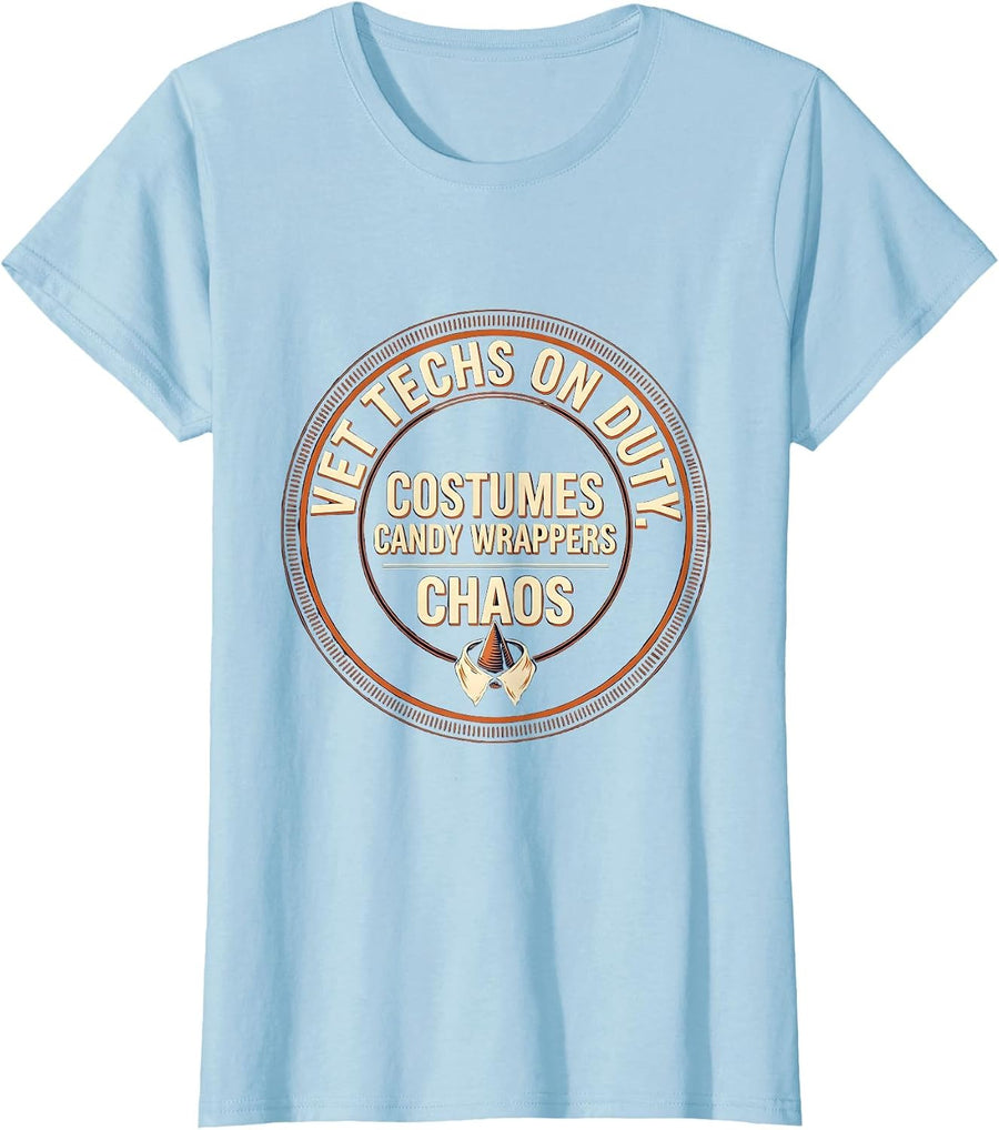 Women's Vet Techs On Duty: Costumes, Candy Wrappers, Chaos Humor T-Shirt - Baby Blue