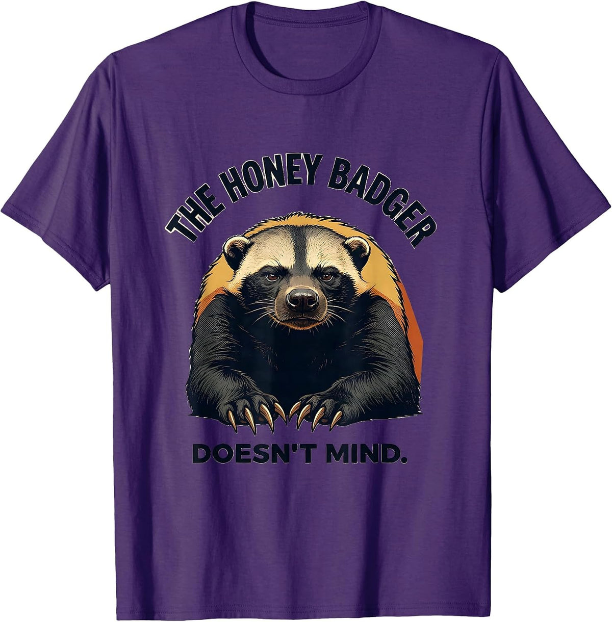 Men's The Honey Badger Doesn't Mind Funny Animal Lover Humor T-Shirt - Purple